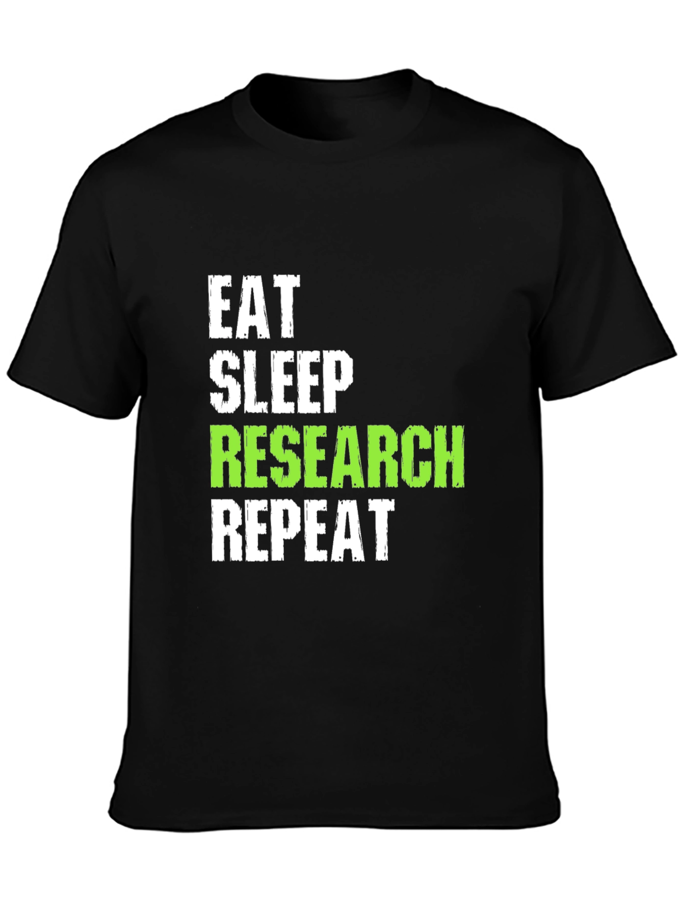 Black Eat Sleep Research Repeat Black T-Shirt view 3