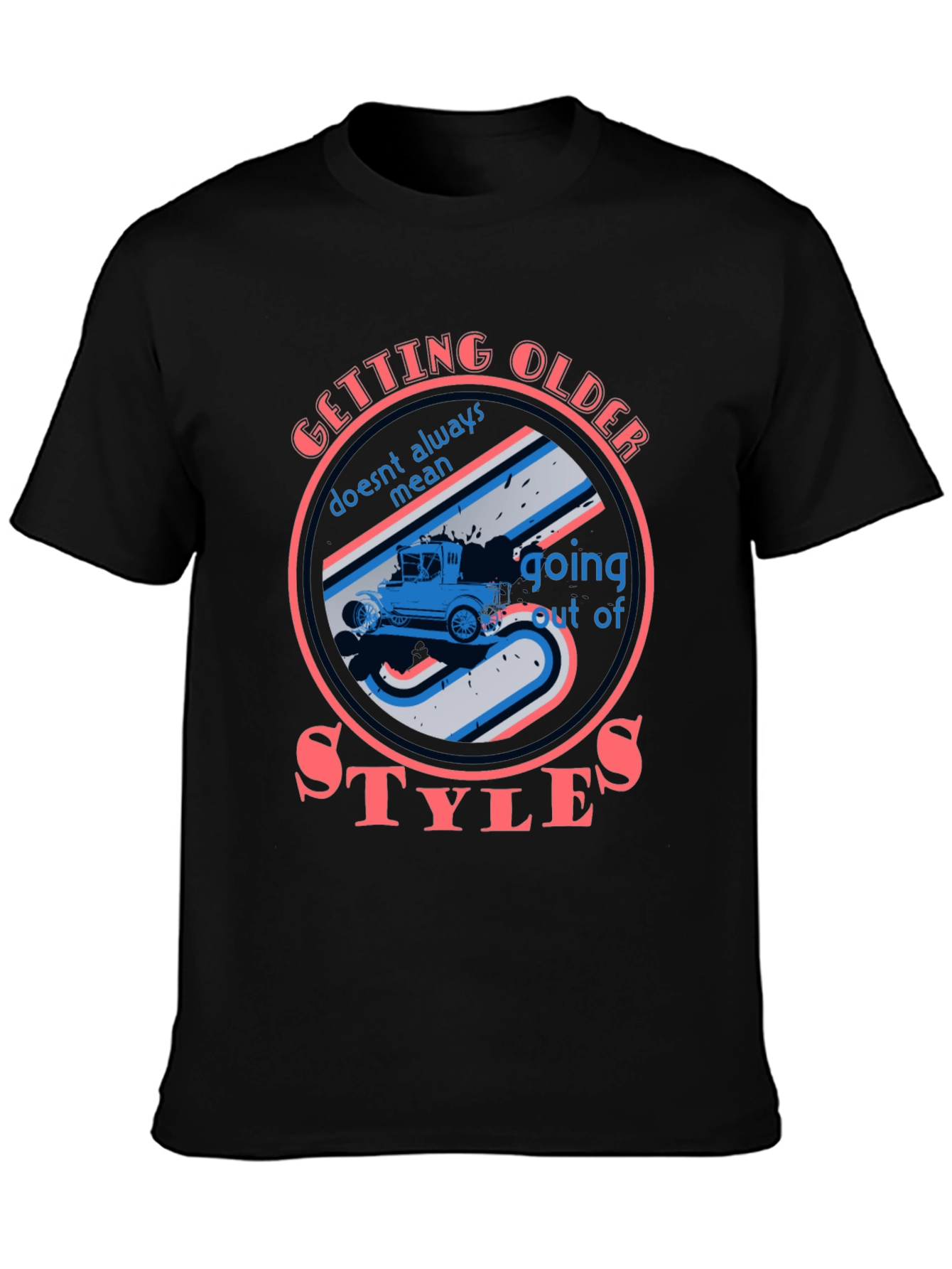 Black Retro Car Graphic T-Shirt - Getting Older Doesn't Mean Out of Style view 3