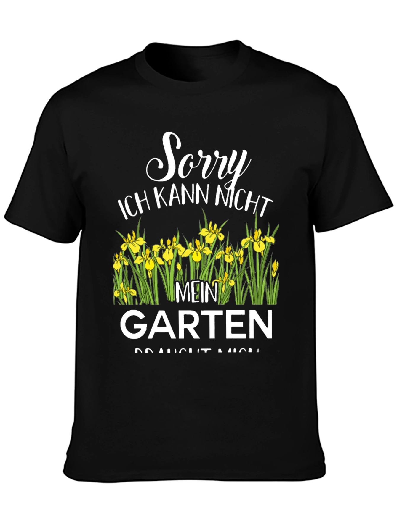 Black Sorry Mein Garten T-Shirt view 3
