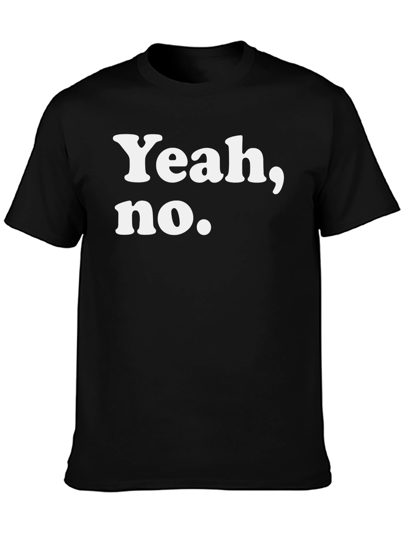 Black Yeah, No. Graphic T-Shirt - Soft Cotton Tee view 3