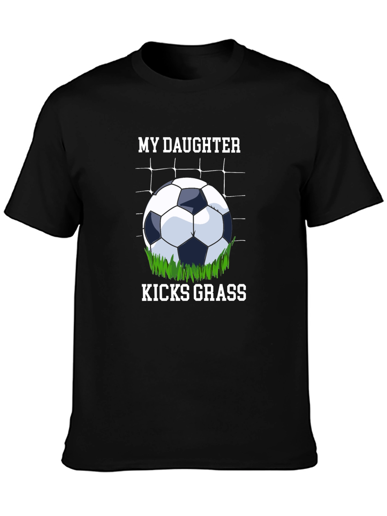 Black My Daughter Kicks Grass T-Shirt Soccer Fan Gift view 3
