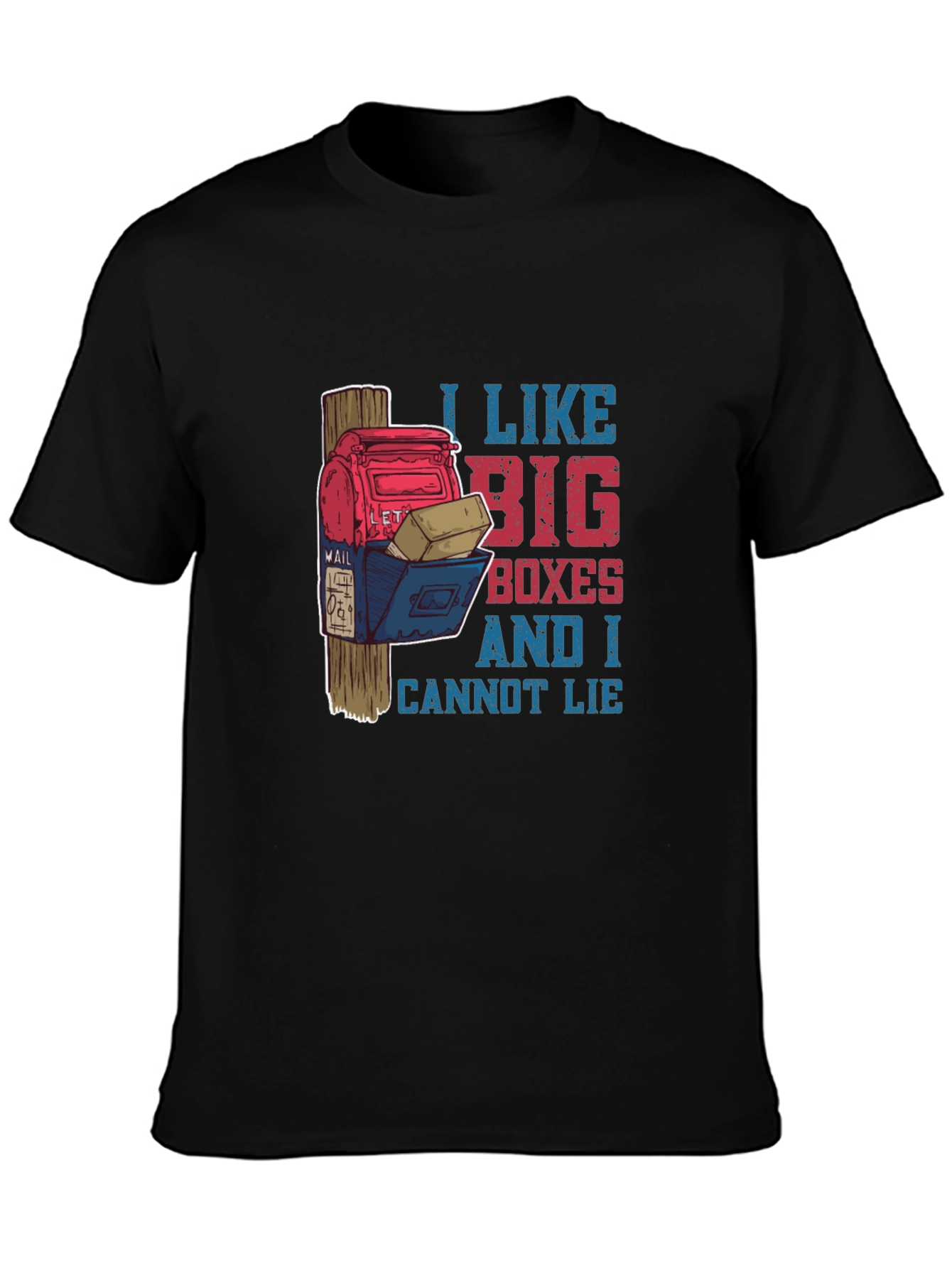 Black Funny Mailbox T-Shirt: I Like Big Boxes view 3