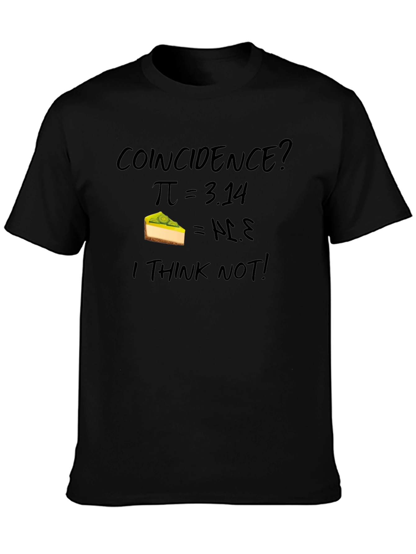 Black Coincidence? Pi = 3.14, Pie T-Shirt view 3