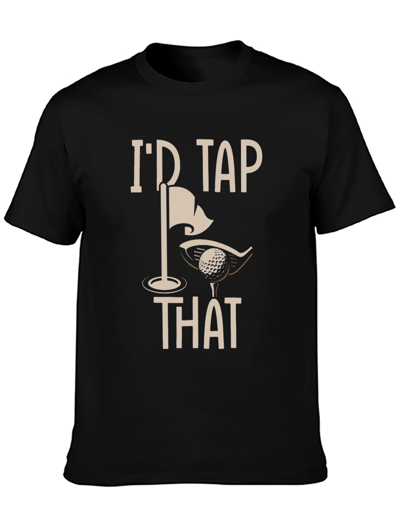 Black I'd Tap That Golf T-Shirt Funny Golfer Tee view 3