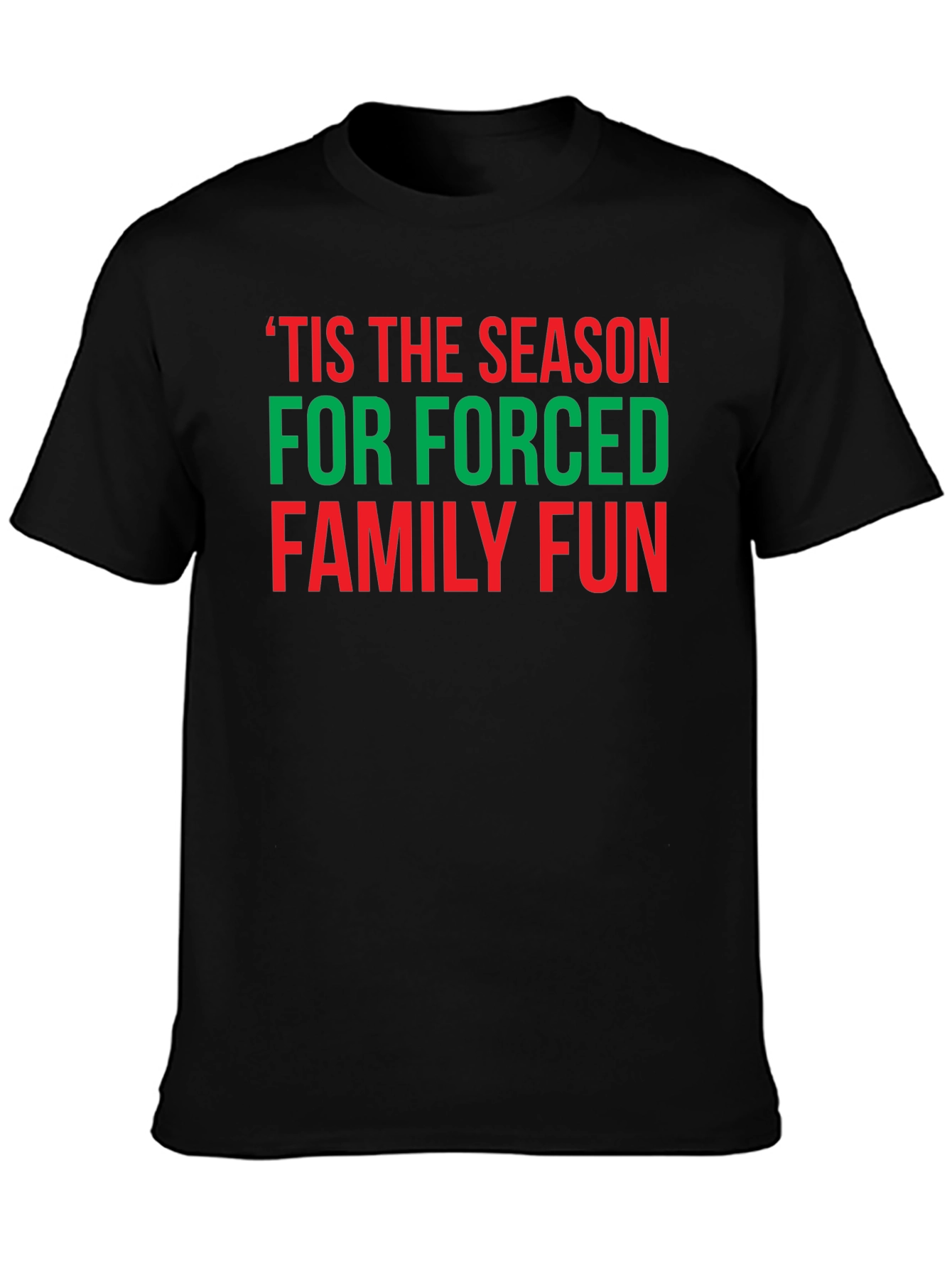 Black Funny Holiday T-Shirt - Forced Family Fun! view 3