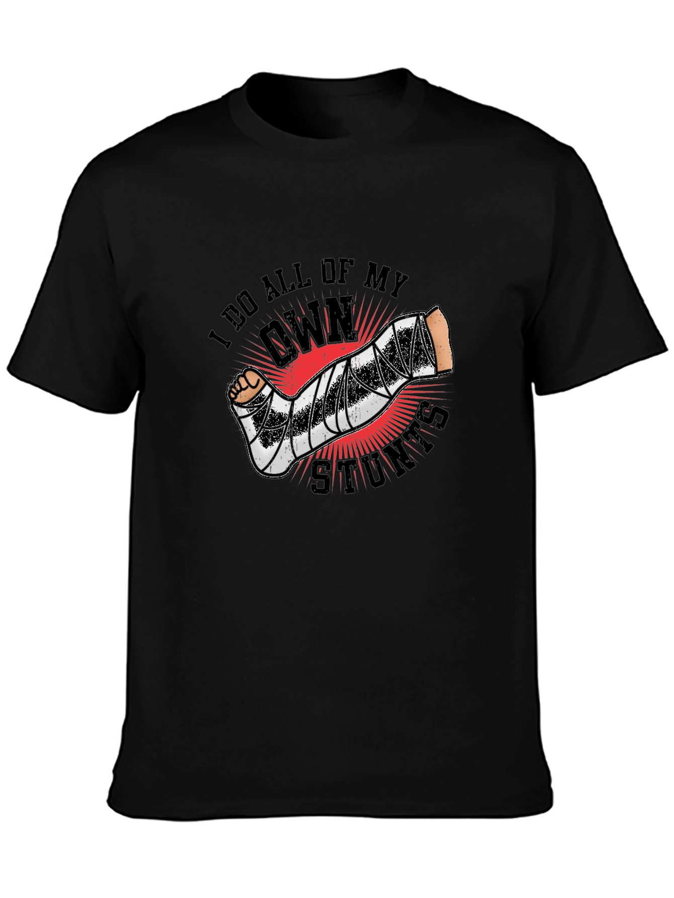 Black I Do All My Own Stunts T-Shirt view 3