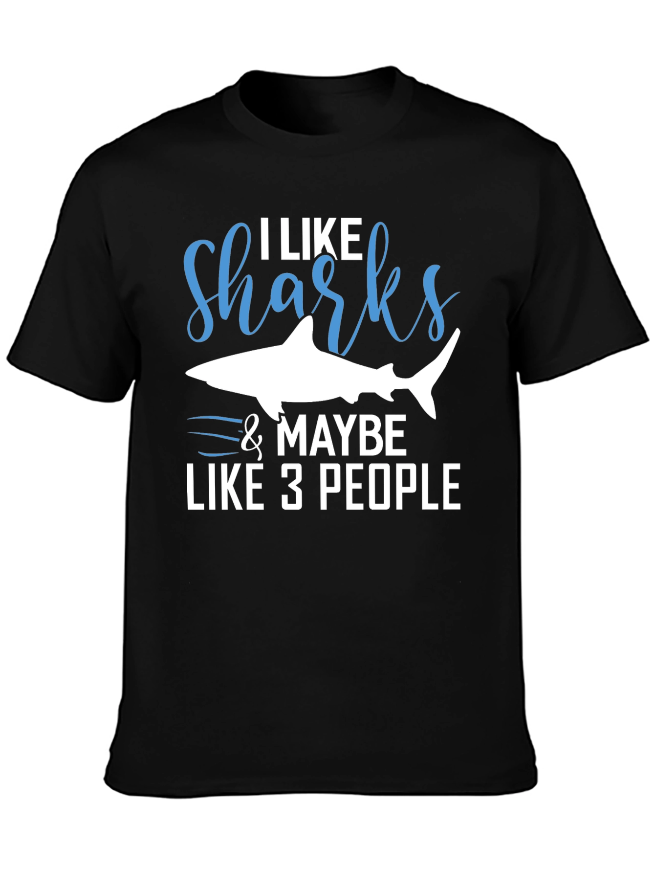 Black I Like Sharks & Maybe 3 People Graphic Tee view 3
