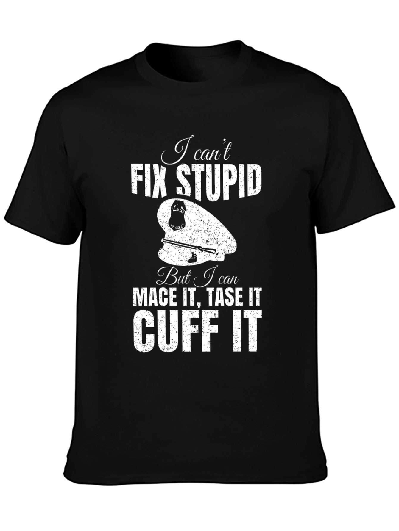 Black I Can't Fix Stupid T-Shirt view 3