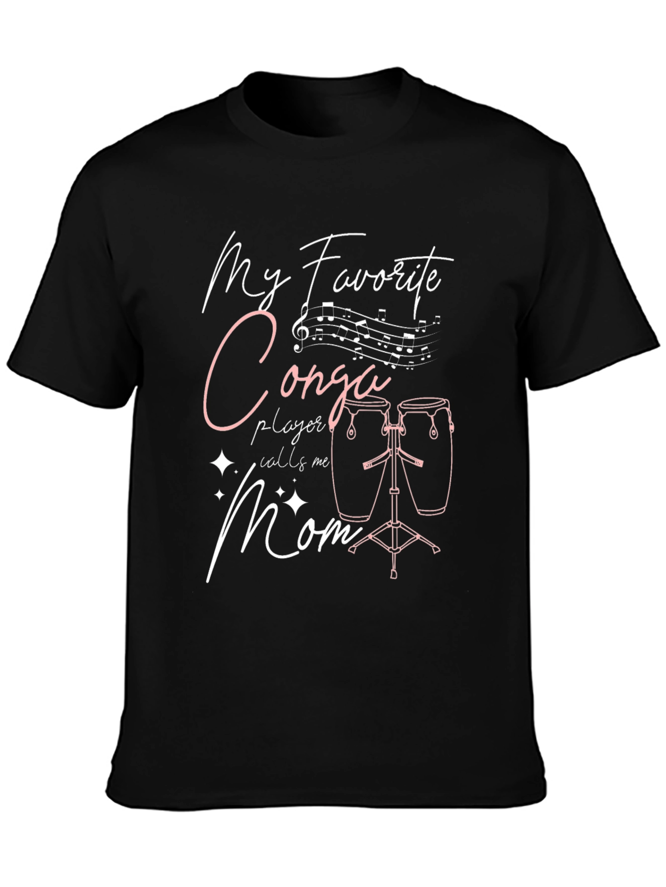 Black My Favorite Conga Player Calls Me Mom T-Shirt view 3