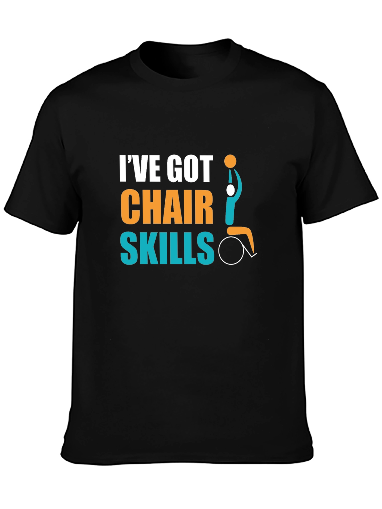 Black I've Got Chair Skills T-Shirt - Wheelchair Basketball Design view 3