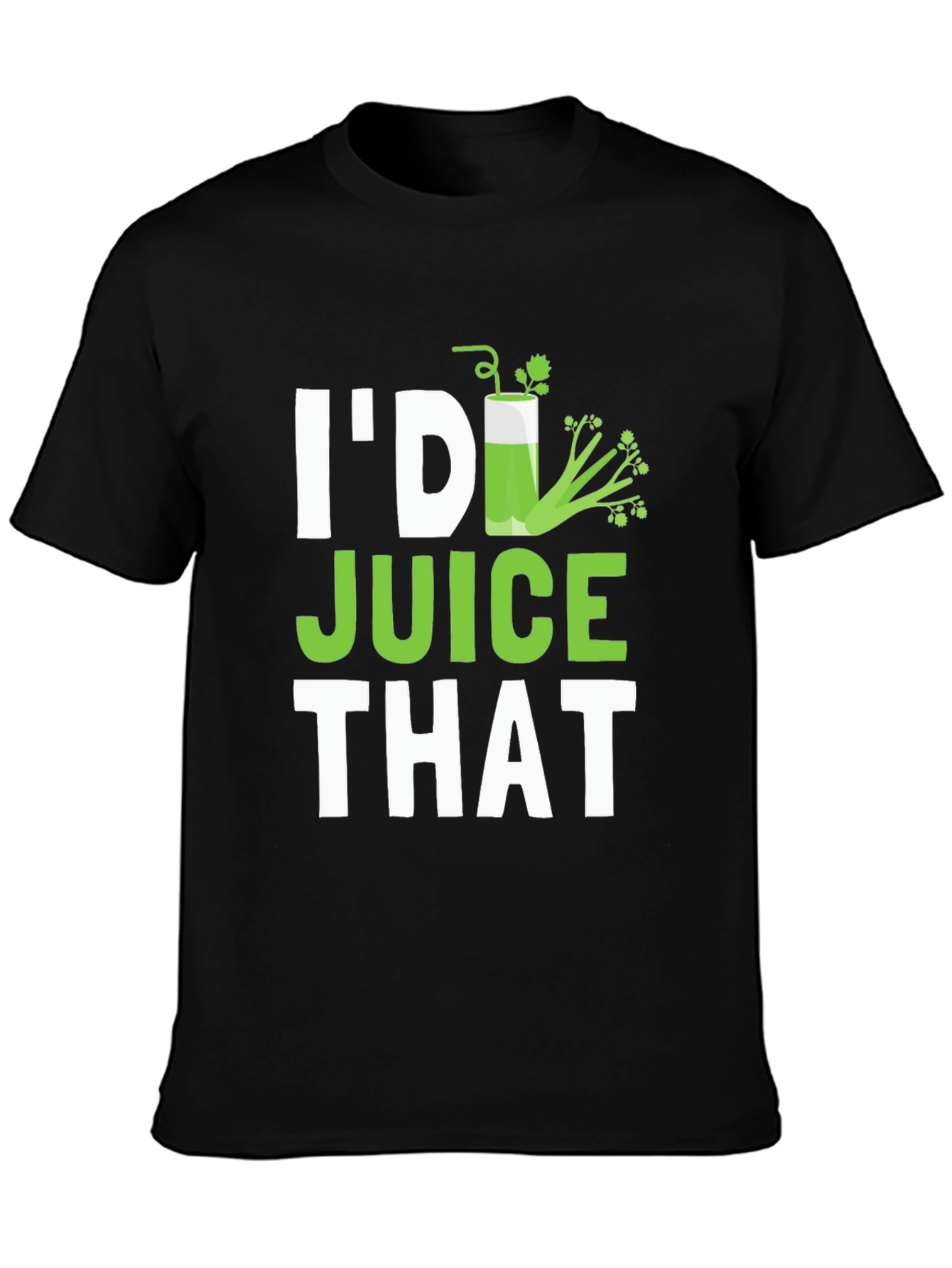 Black I'd Juice That Funny Graphic T-Shirt view 3