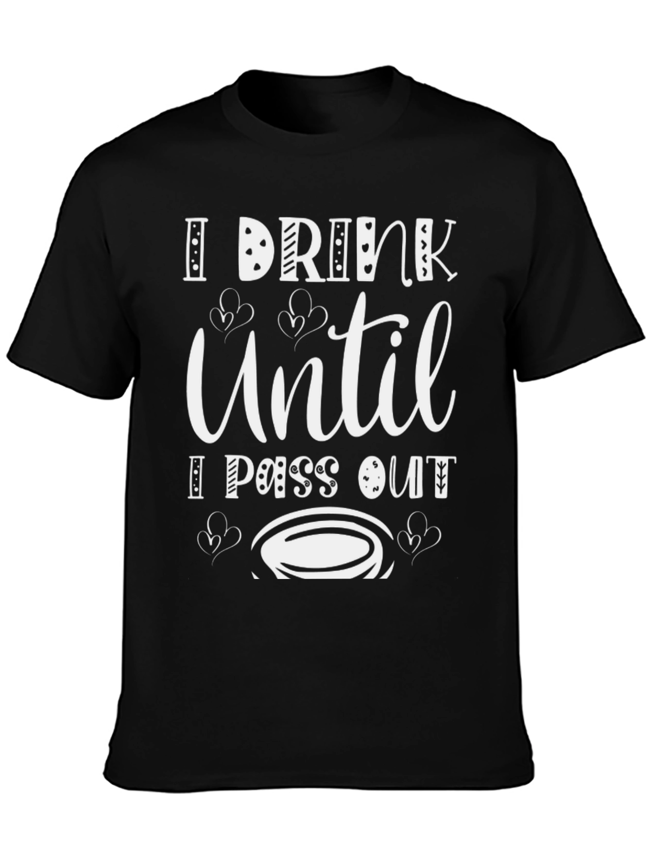 Black I Drink Until I Pass Out Black T-Shirt view 3