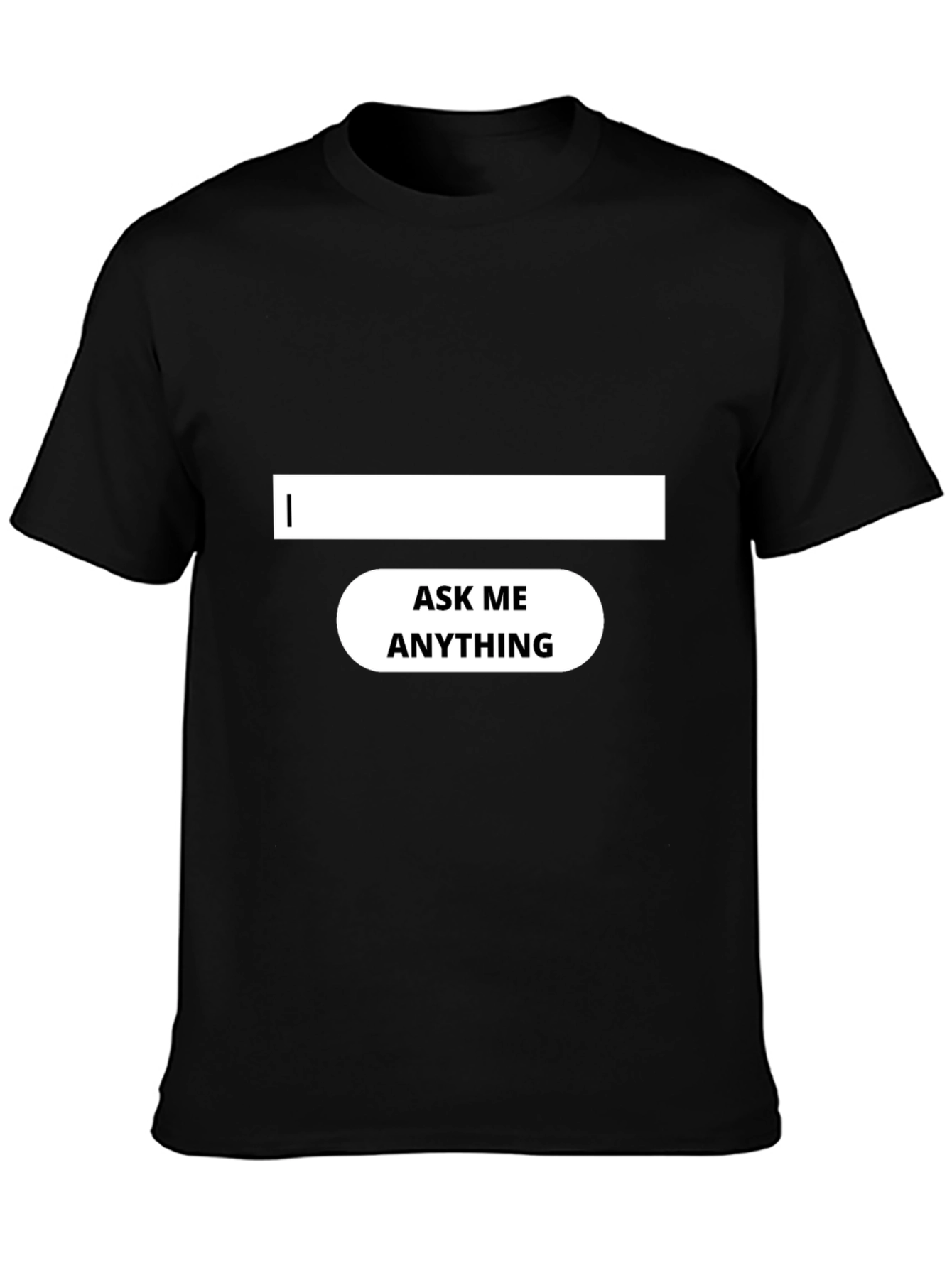 Black Ask Me Anything Black T-Shirt view 3