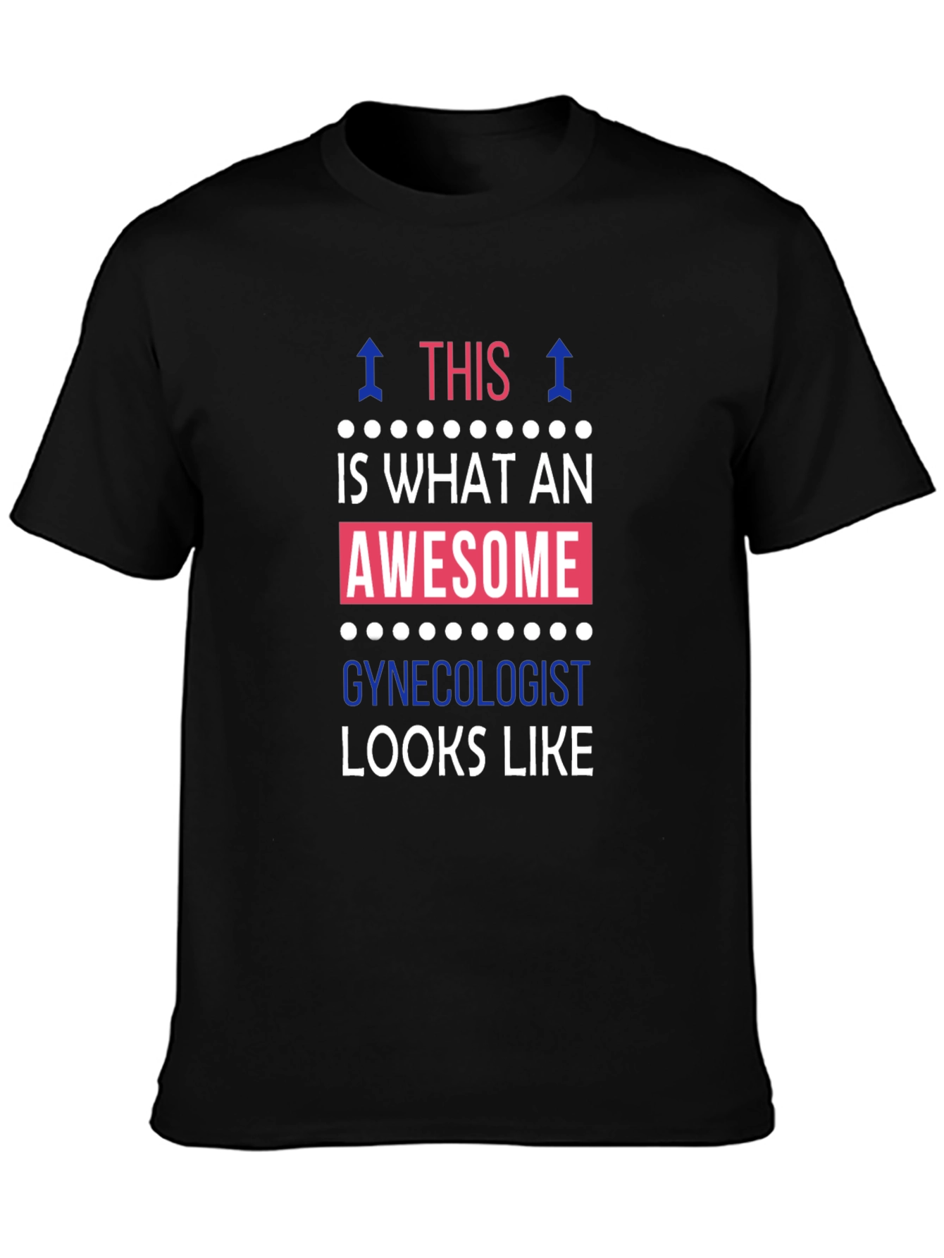 Black Awesome Gynecologist T-Shirt view 3