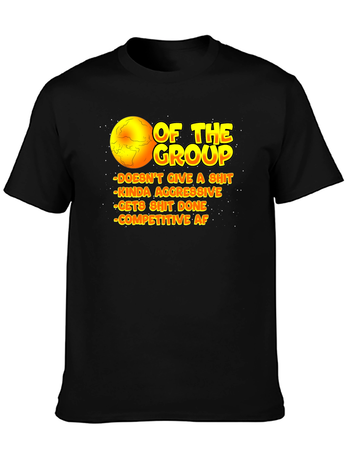 Black Of The Group Funny Graphic Tee view 3