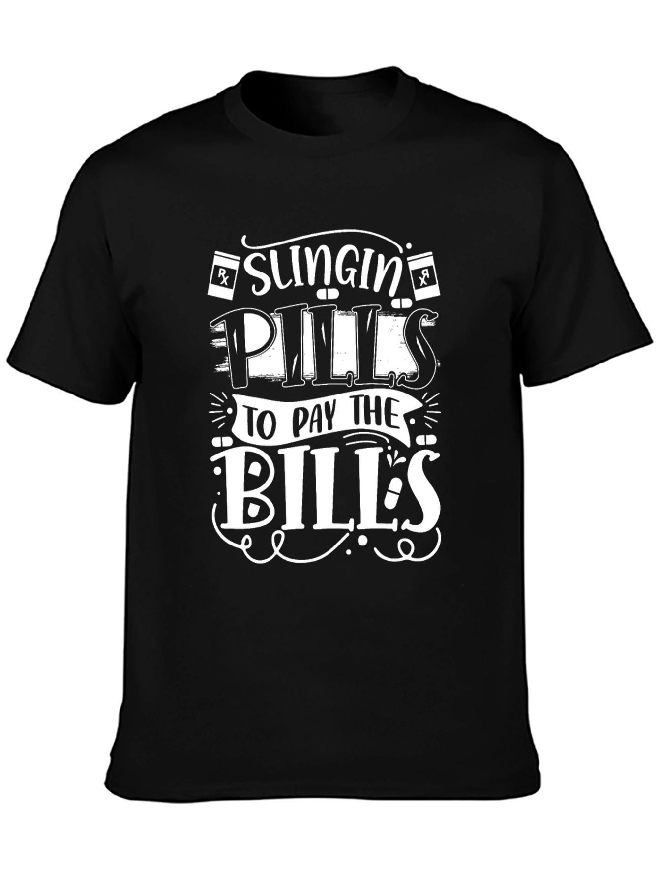 Black Slingin' Pills to Pay the Bills Black Graphic T-Shirt view 3