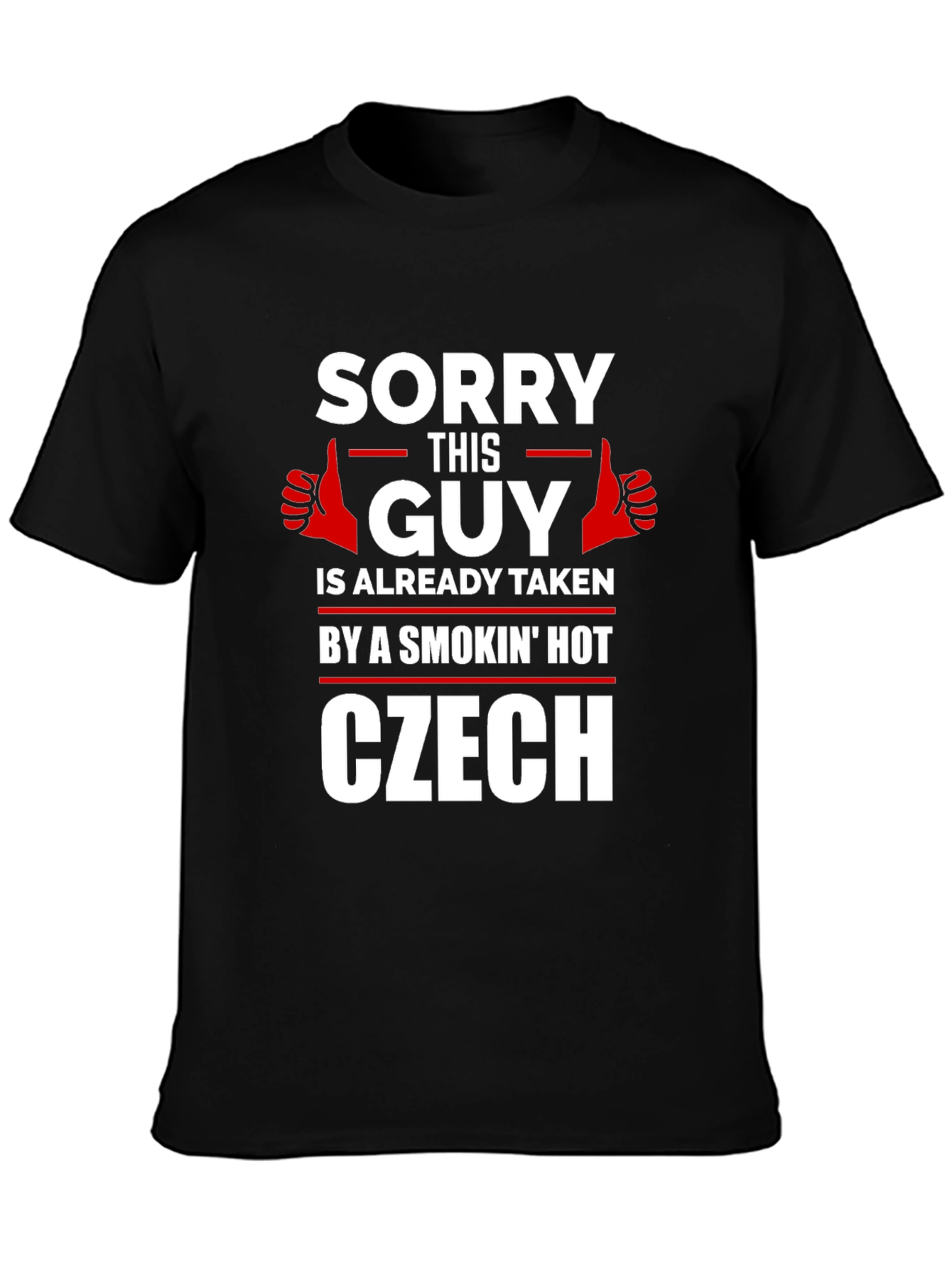Black Sorry This Guy Is Taken Czech T-Shirt view 3
