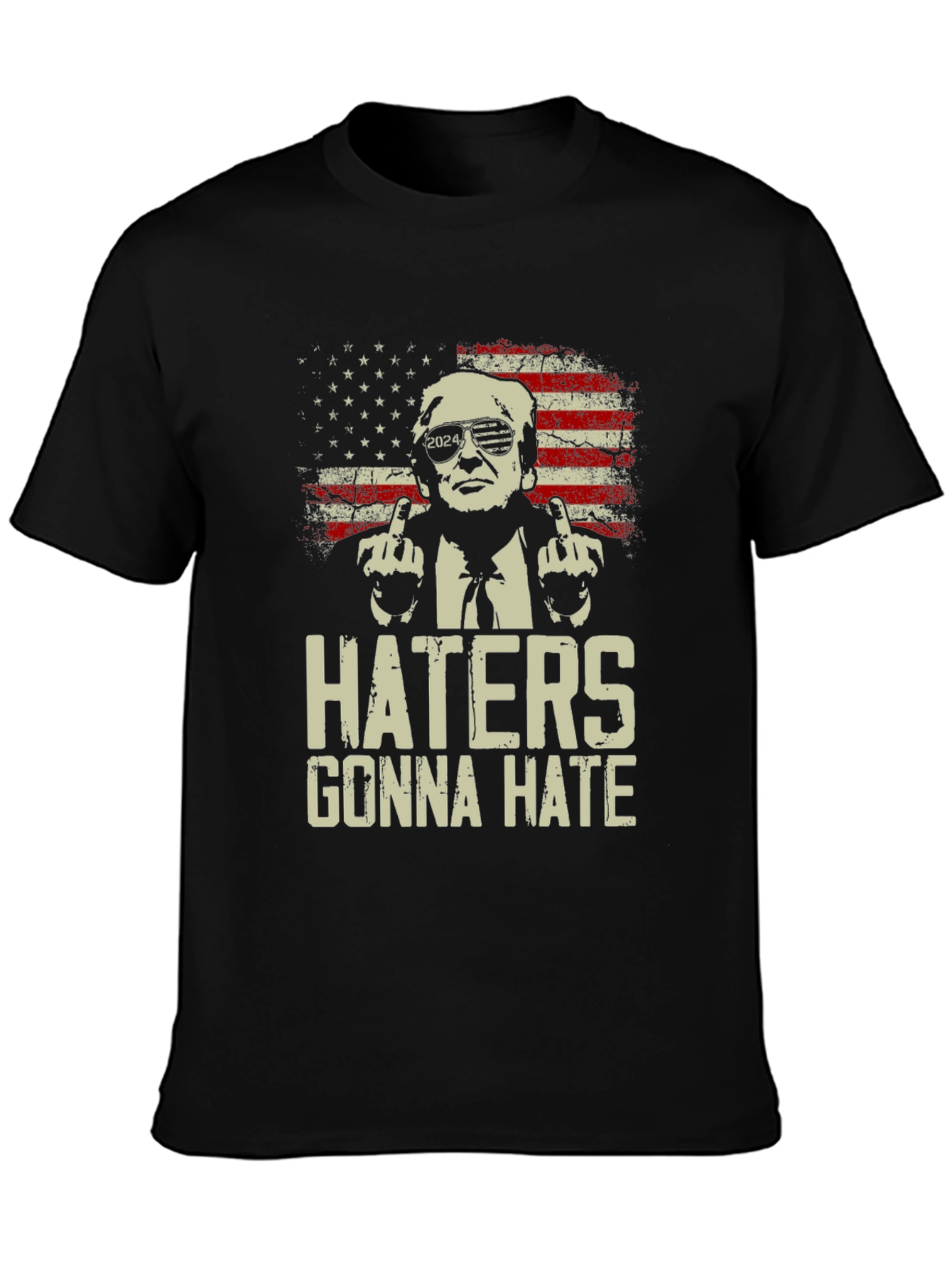 Haters Gonna Hate Trump 2024 T-Shirt - 3