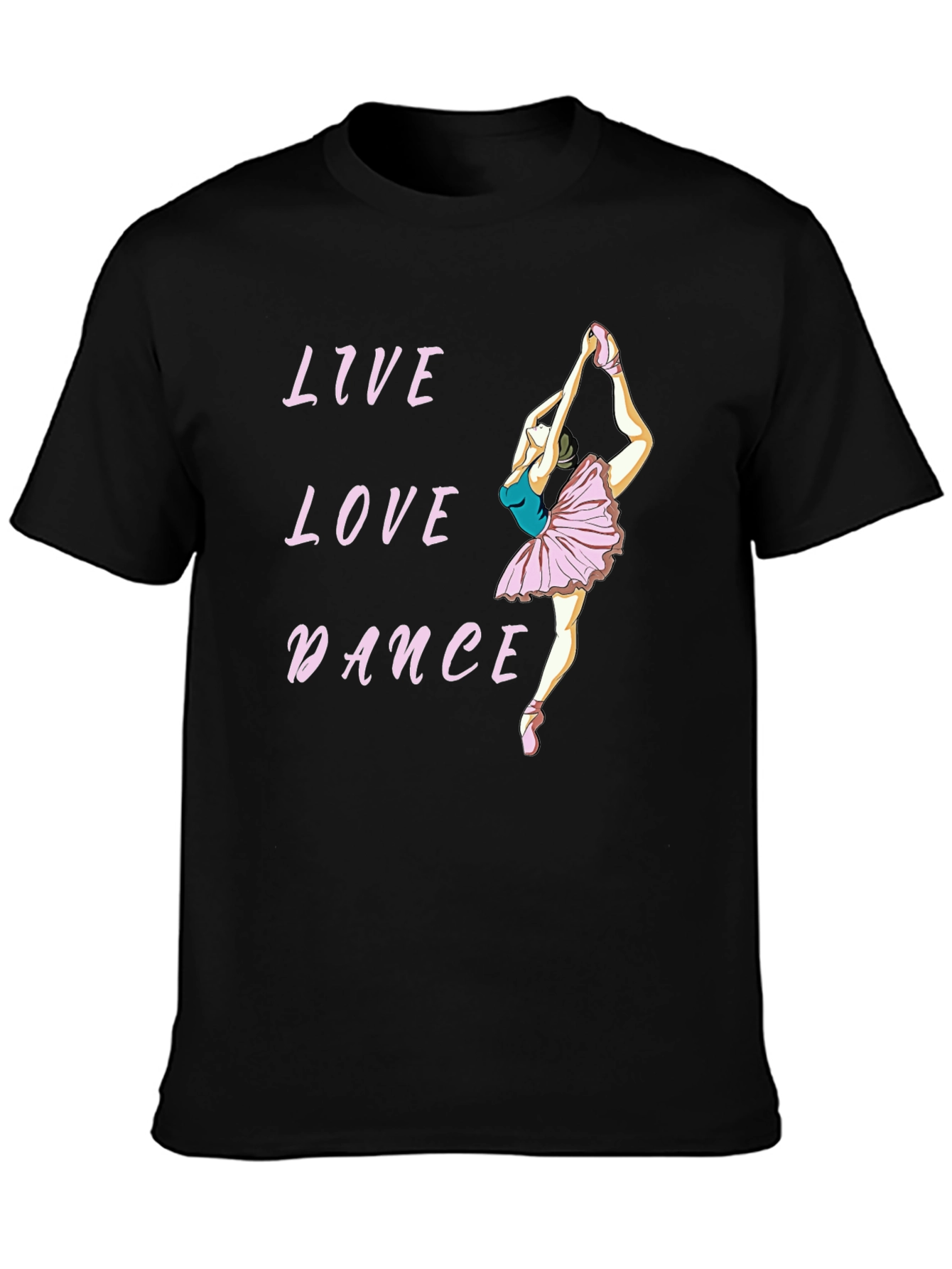Black Live Love Dance Ballet T-Shirt - Black Cotton Tee view 3