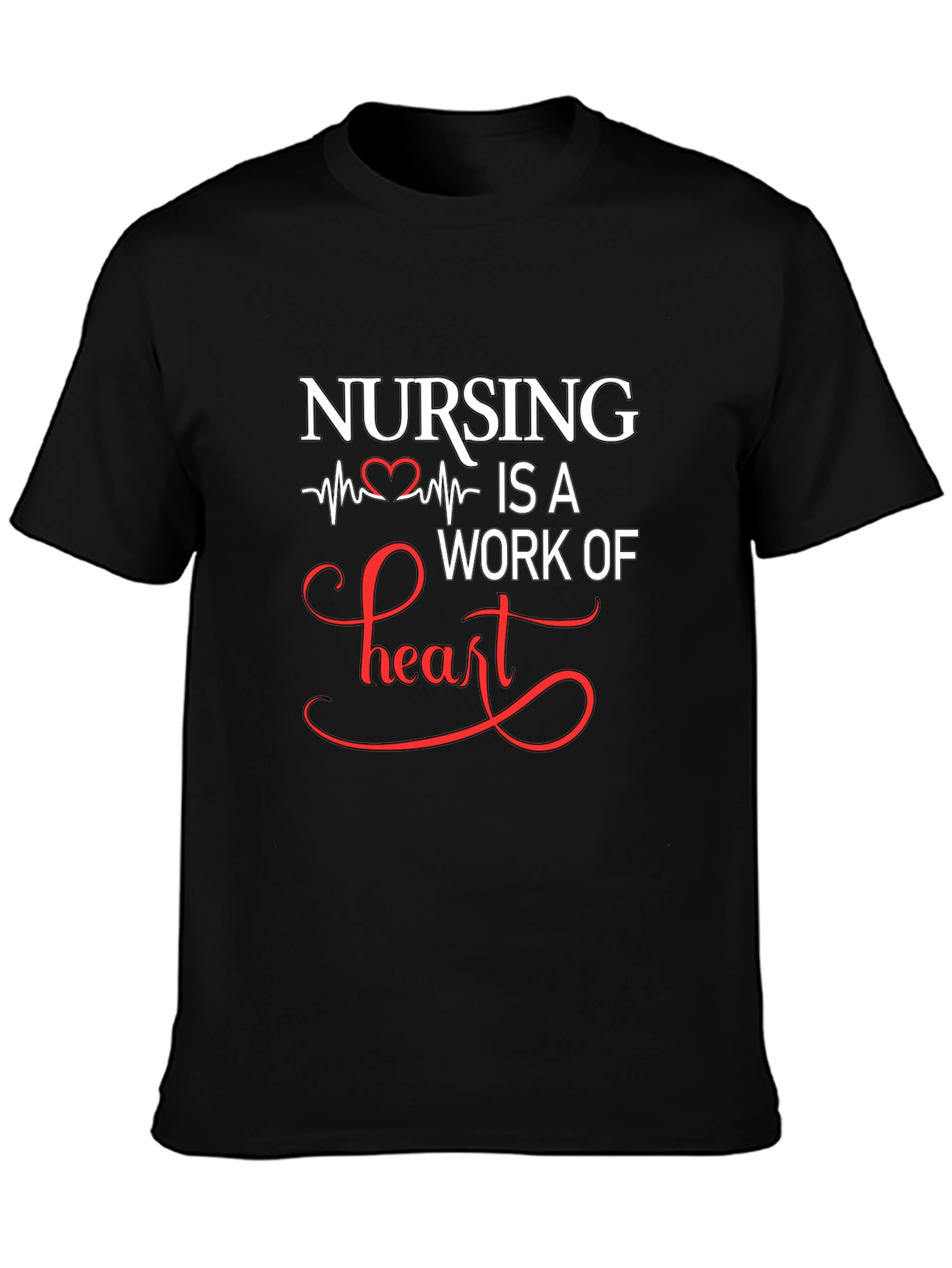 Nursing is a Work of Heart Graphic T-Shirt - 3