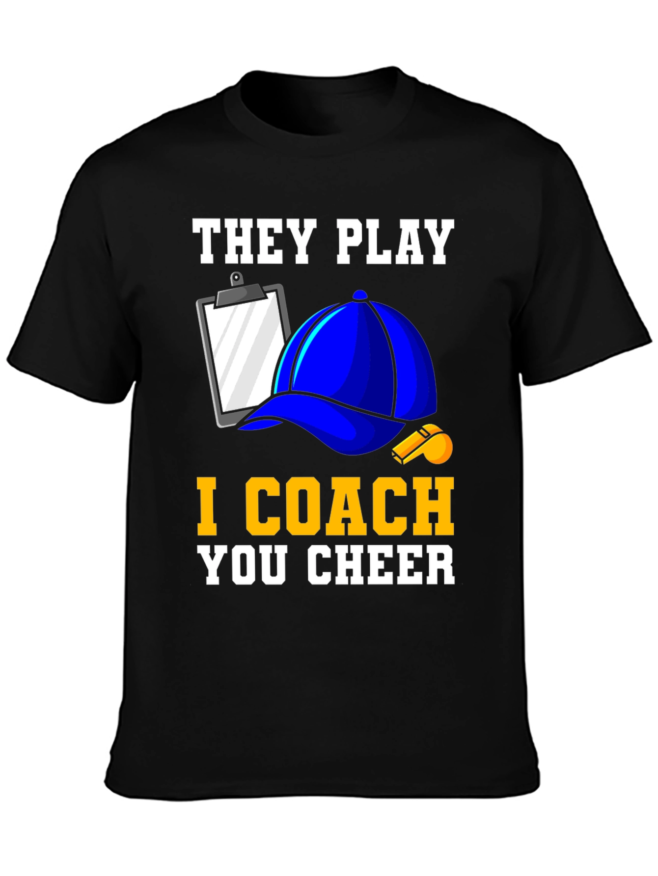 Black They Play I Coach You Cheer T-Shirt view 3