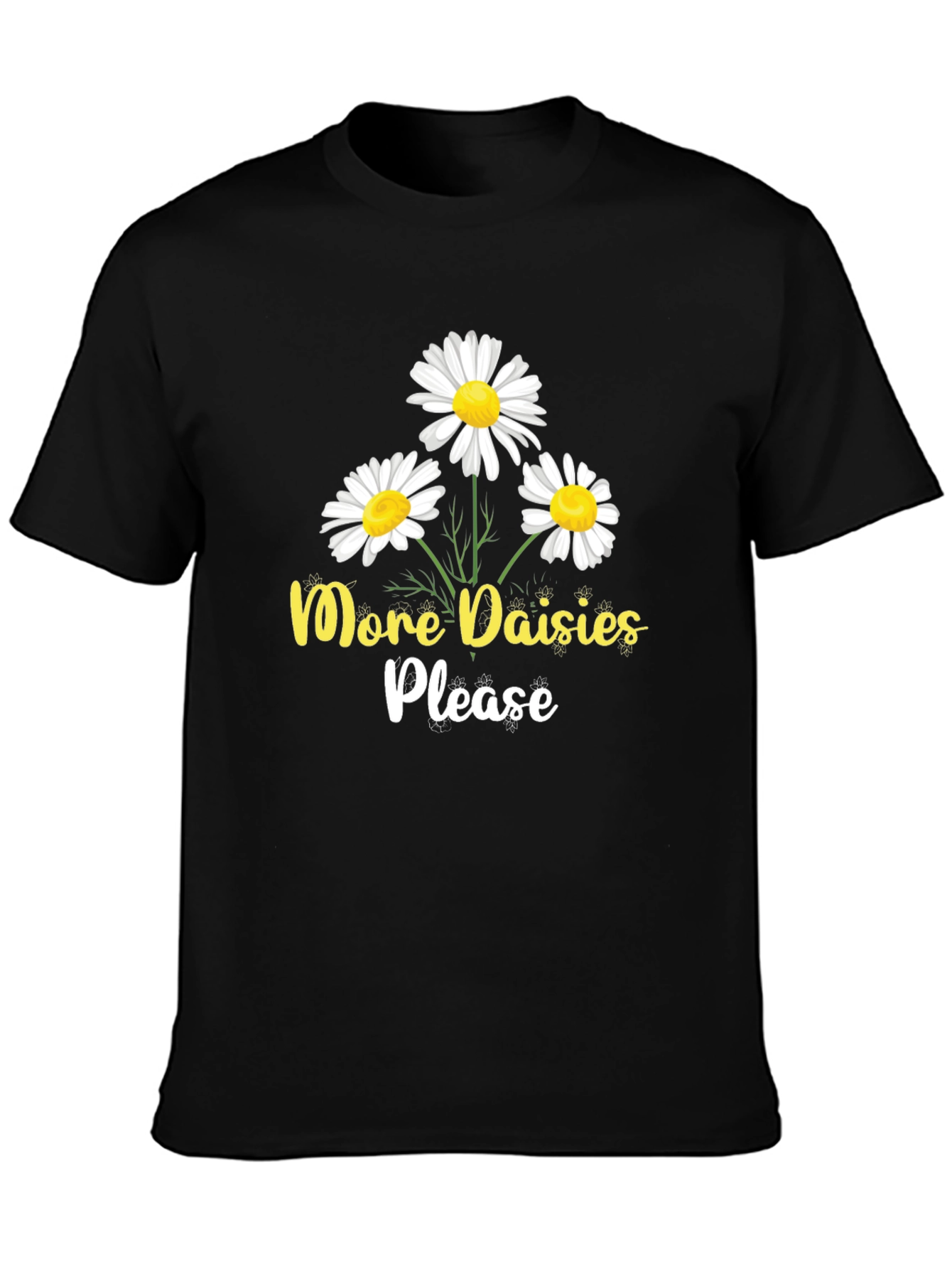 Black More Daisies Please Black T-Shirt view 3