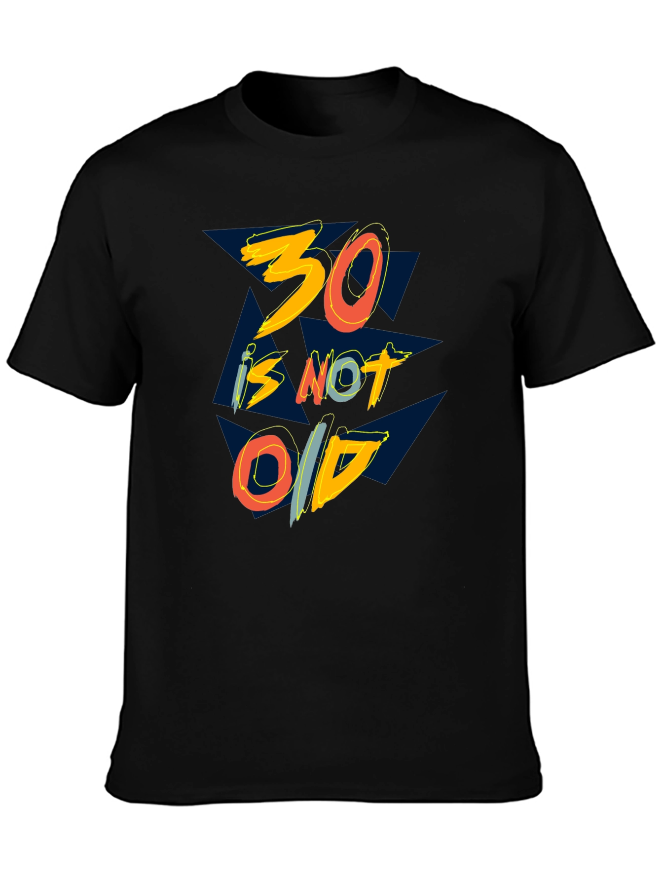 30 is Not Old Graphic Tee - Black Cotton T-Shirt - 3