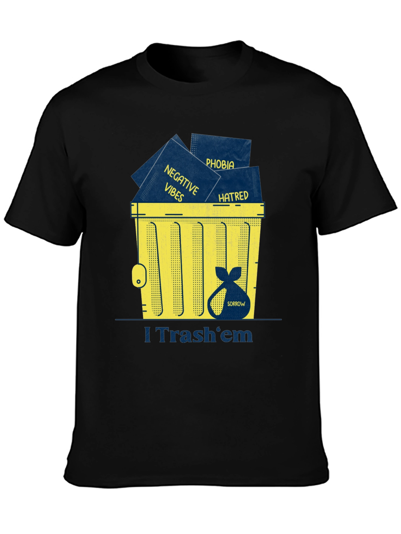 Black I Trash 'em T-Shirt view 3