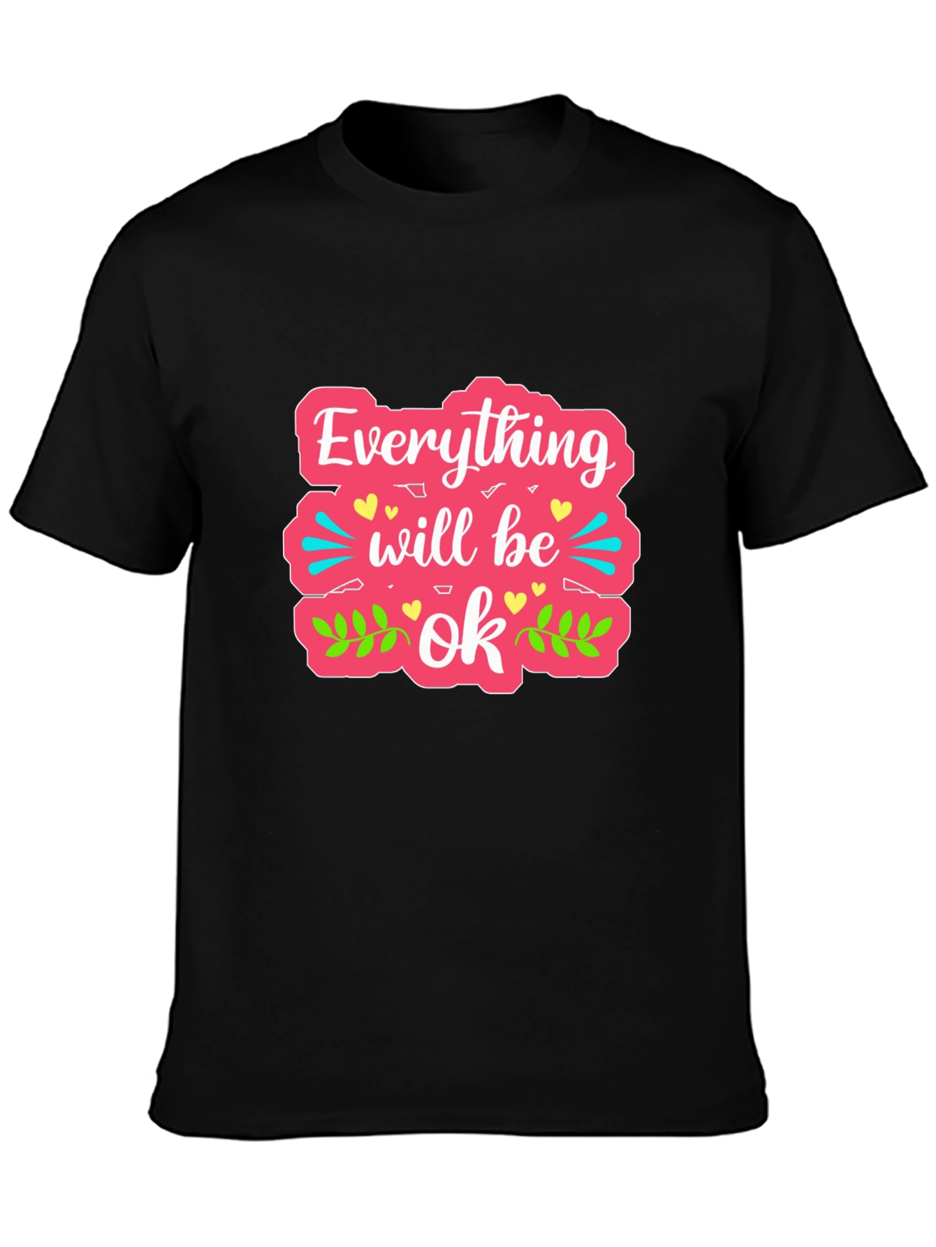 Black Everything Will Be Ok Graphic Tee view 3