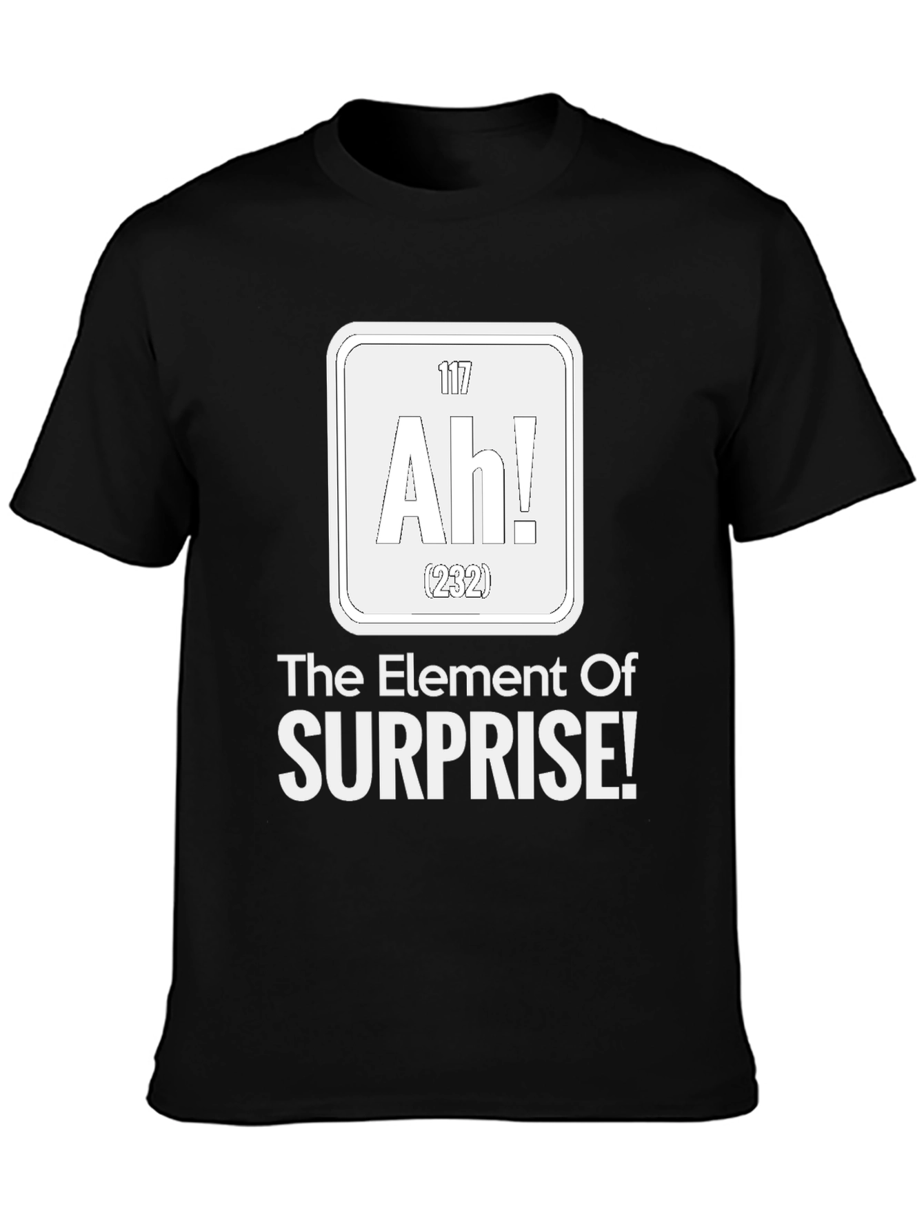 Black The Element of Surprise Funny Science T-Shirt view 3