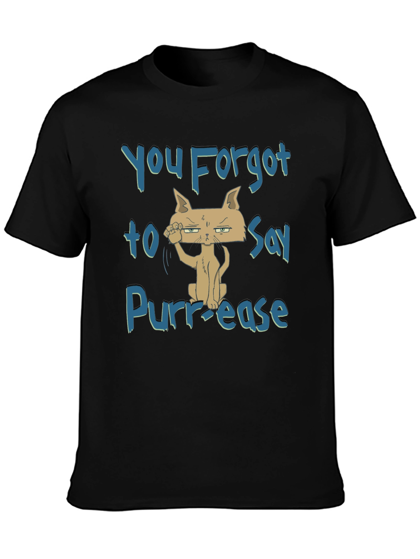 Black Funny Cat T-Shirt: You Forgot to Say Purr-ease! view 3