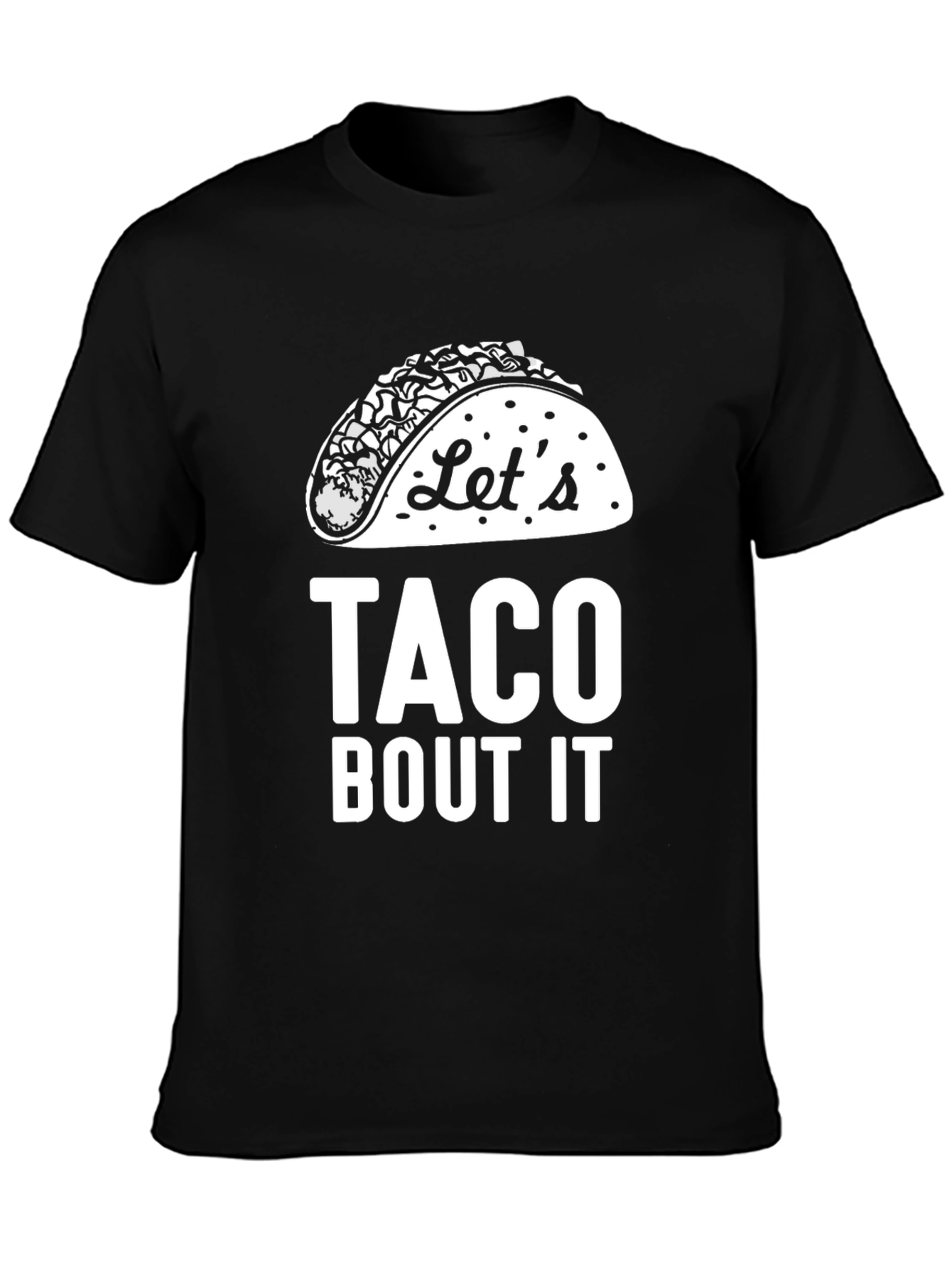 Black Let's Taco Bout It Black Graphic Tee view 3
