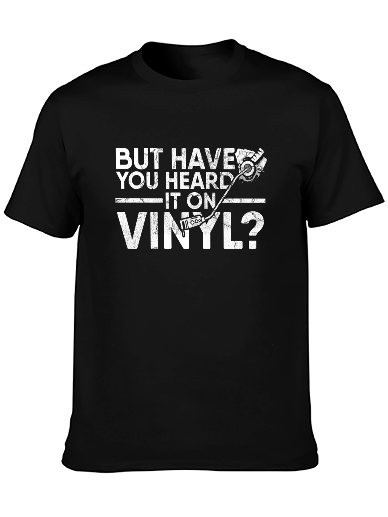Black But Have You Heard It On Vinyl? T-Shirt view 3