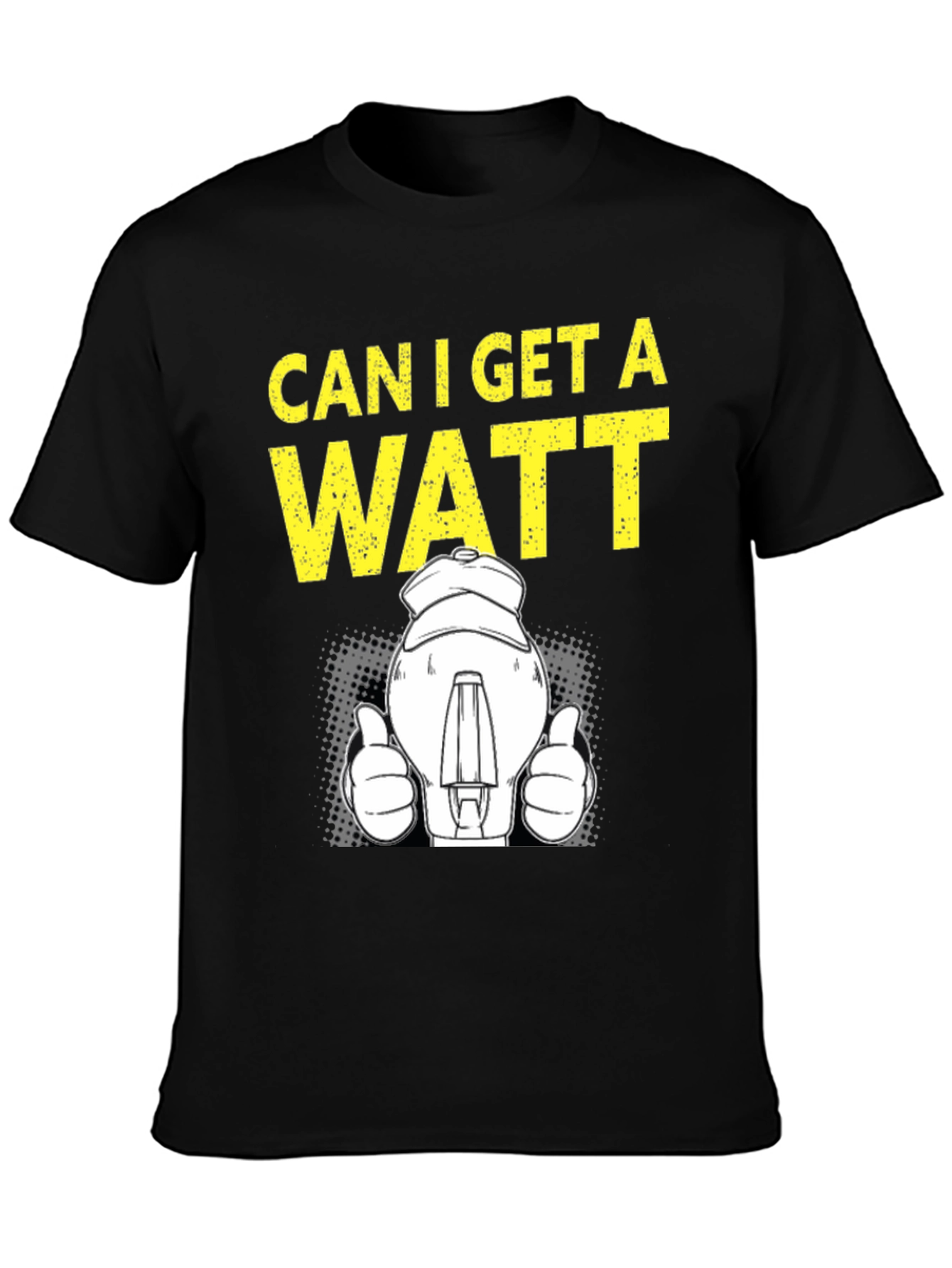 Black Can I Get A Watt T-Shirt, Electrician Humor Tee view 3