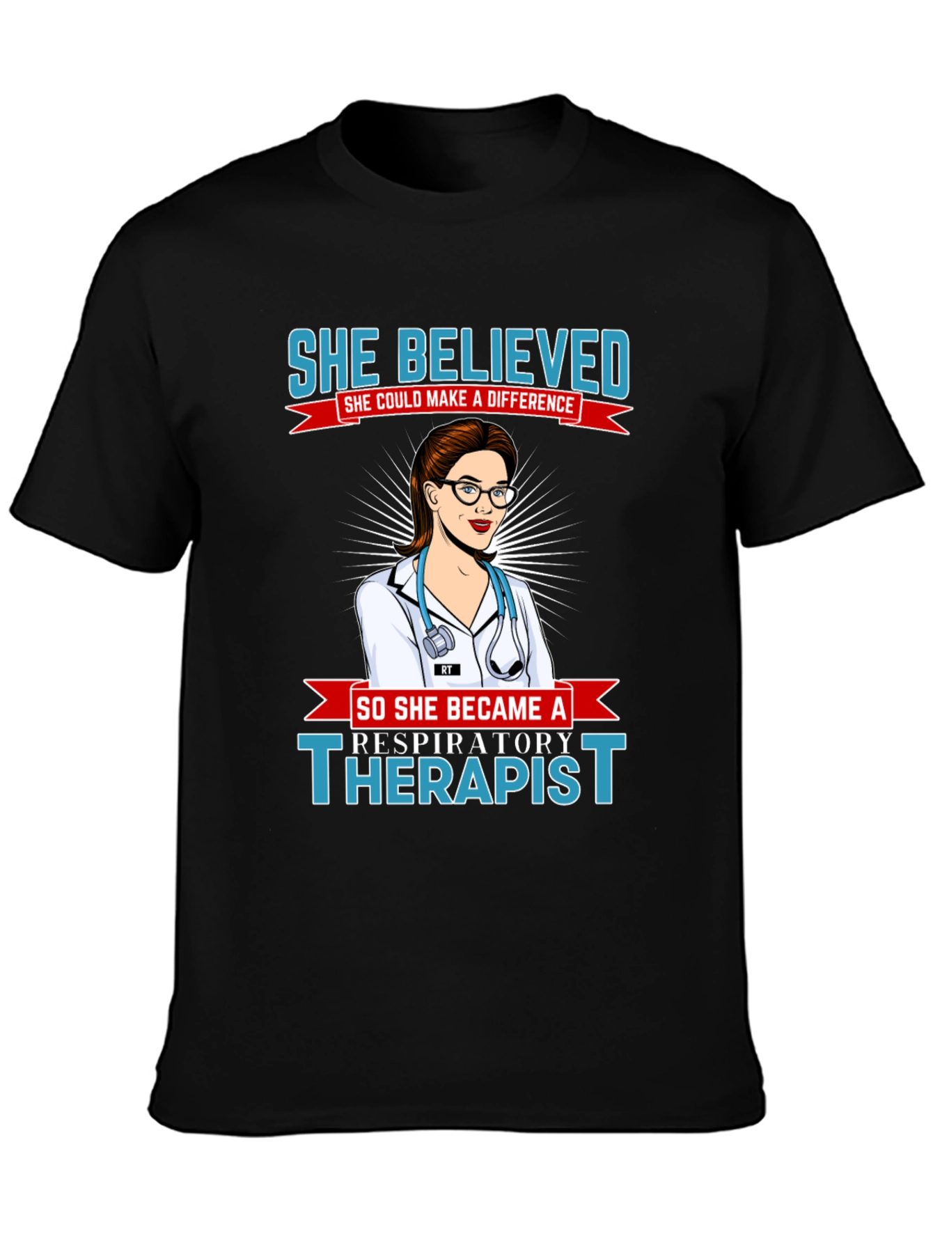 Black Respiratory Therapist T-Shirt - She Believed view 3