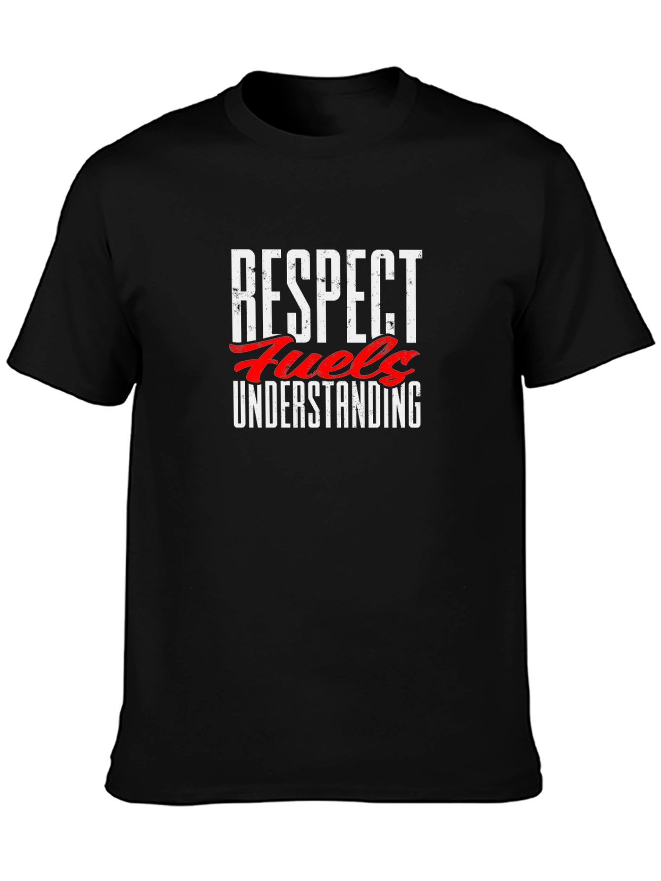 Black Respect Fuels Understanding T-Shirt view 3