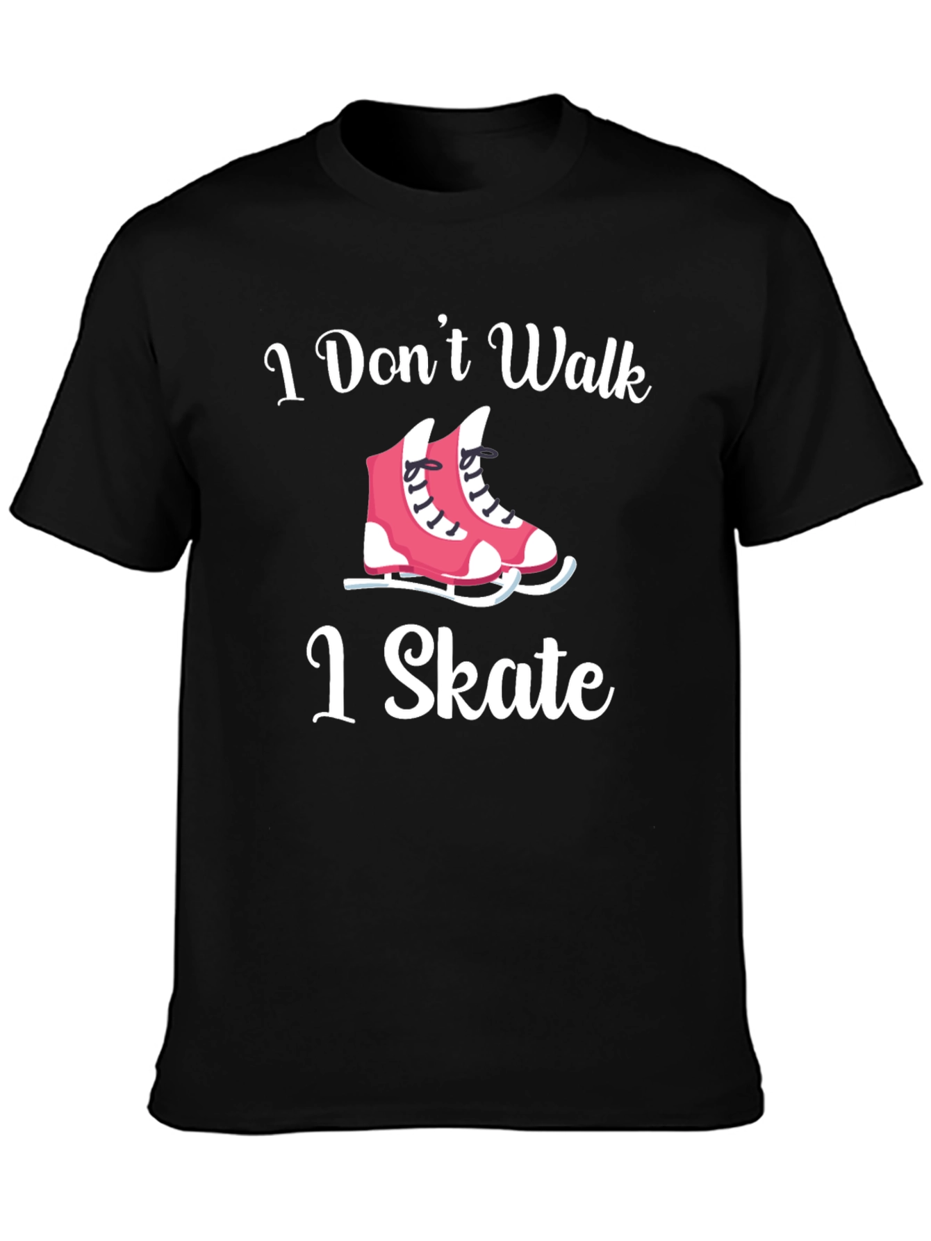 Black I Don't Walk I Skate T-Shirt view 3