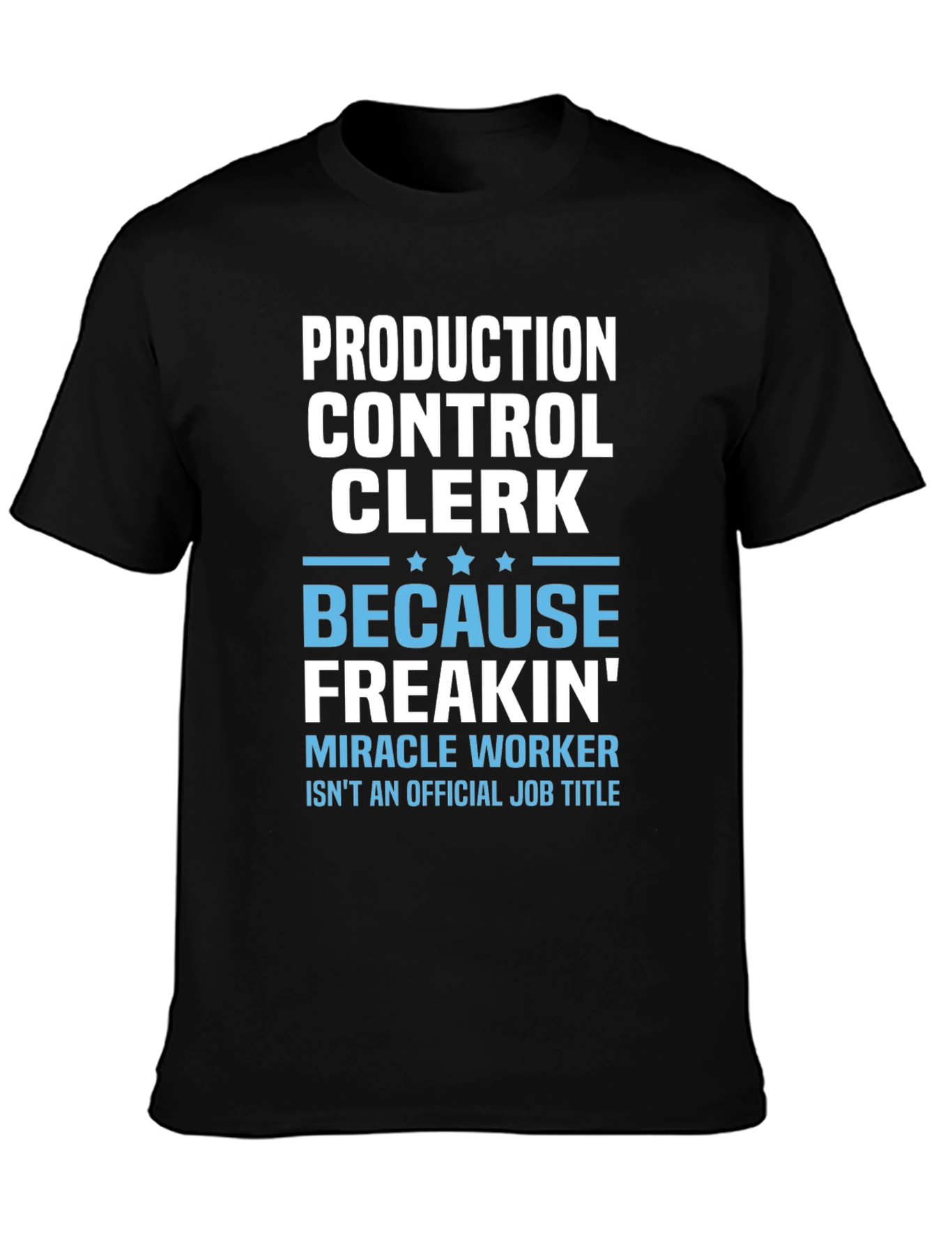 Black Production Control Clerk T-Shirt view 3