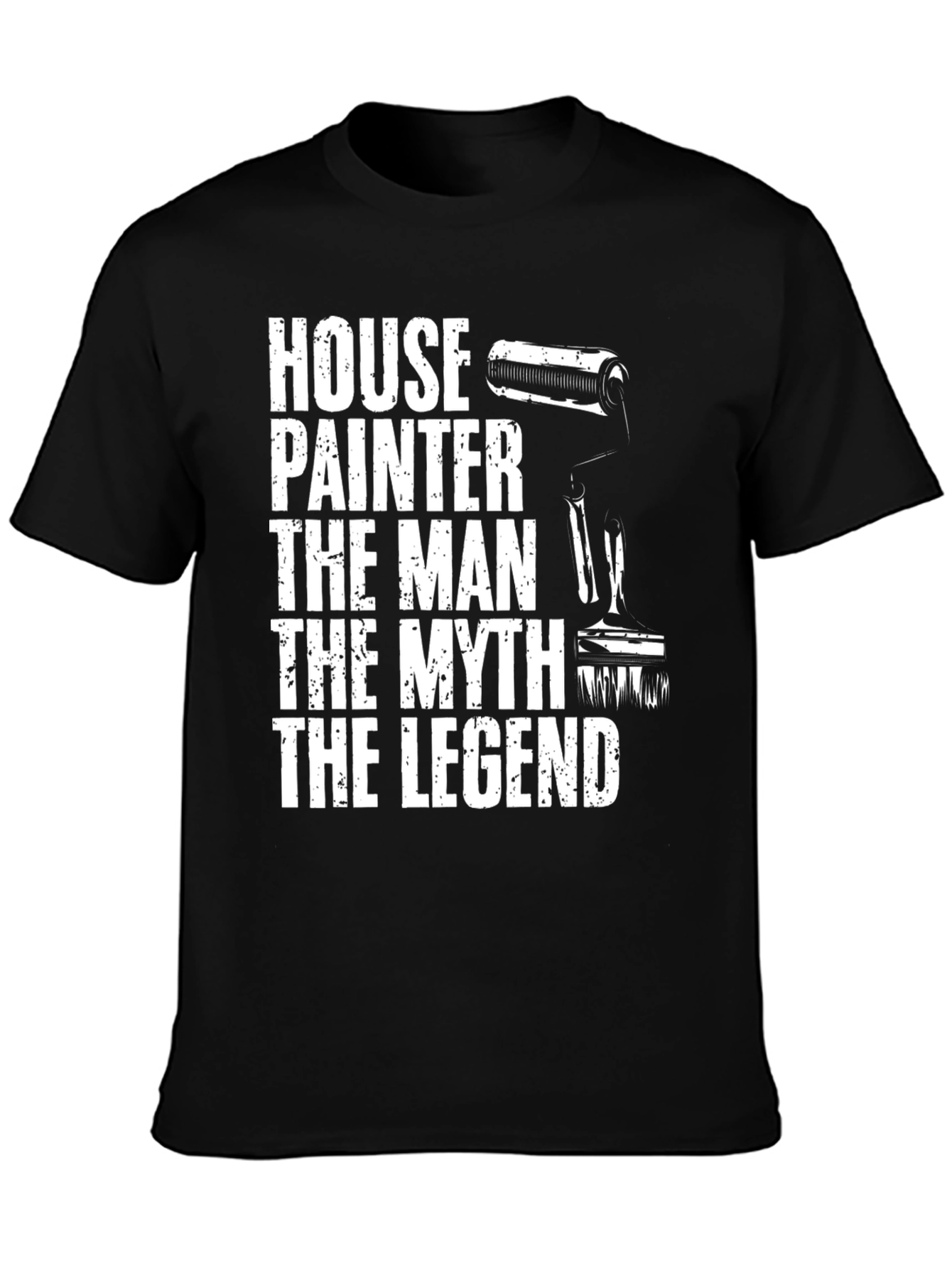 Black House Painter The Man The Myth The Legend T-Shirt view 3
