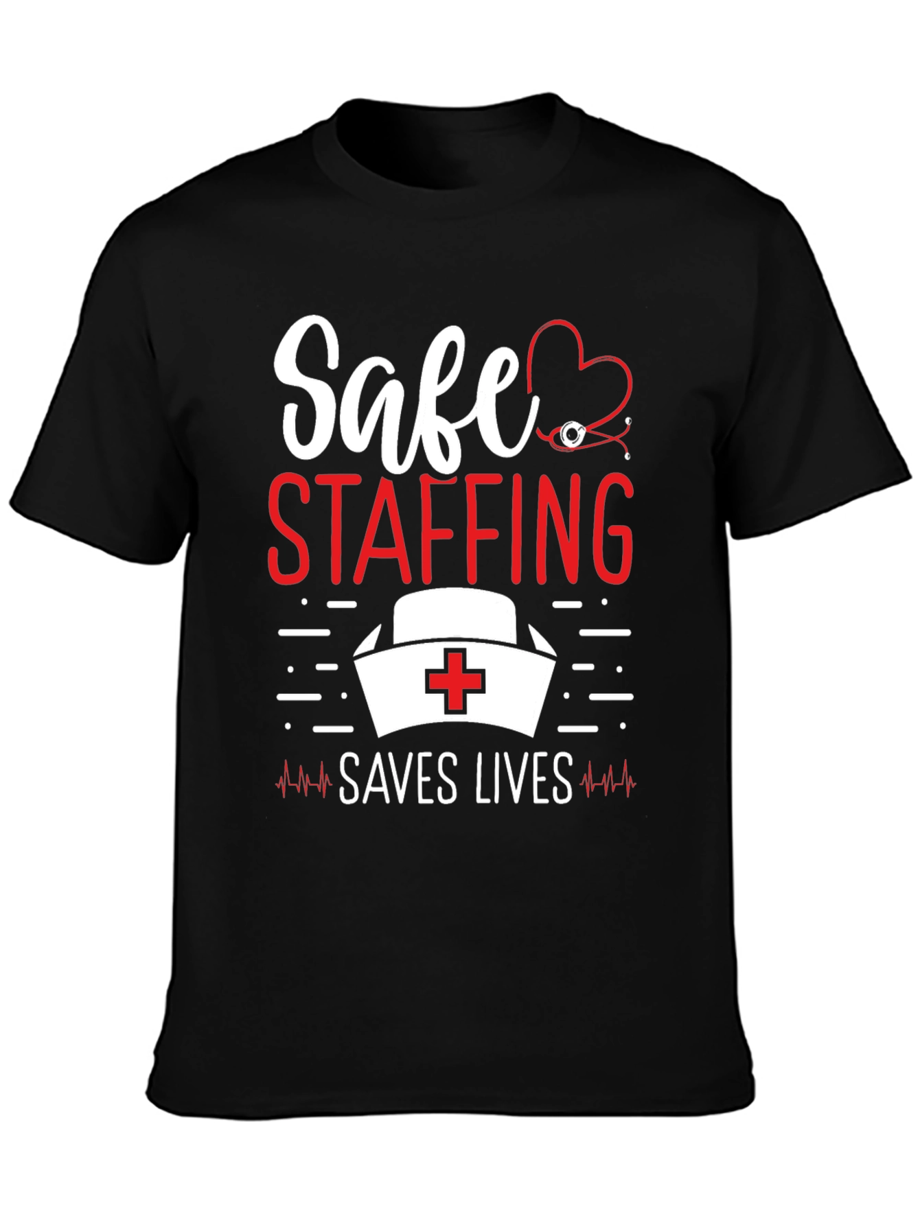 Black Safe Staffing Saves Lives Nurse T-Shirt view 3
