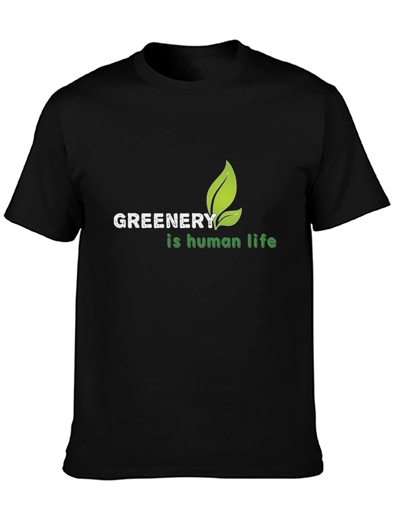 Black Greenery is Human Life T-Shirt view 3