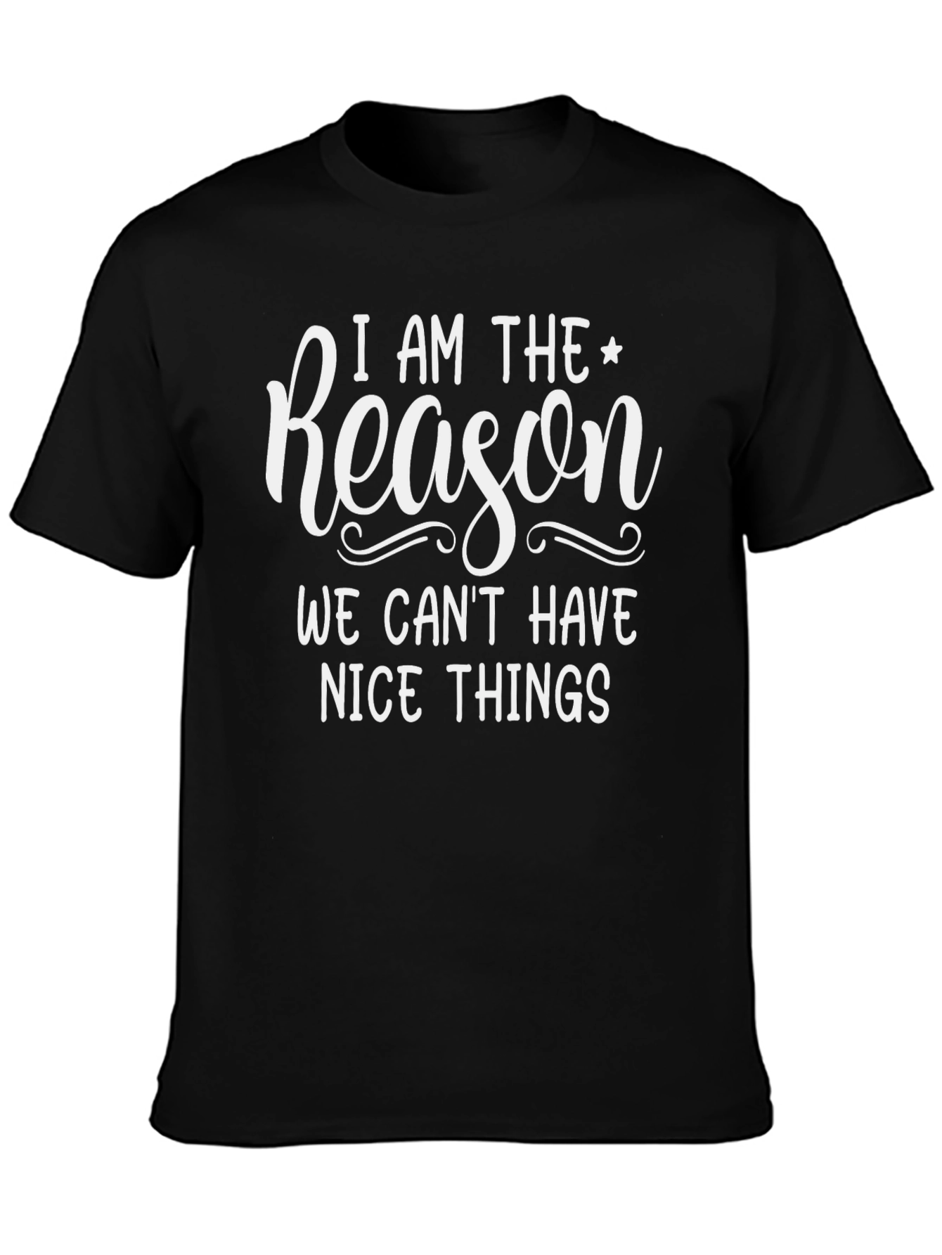 Black Funny "I Am The Reason" Graphic T-Shirt view 3