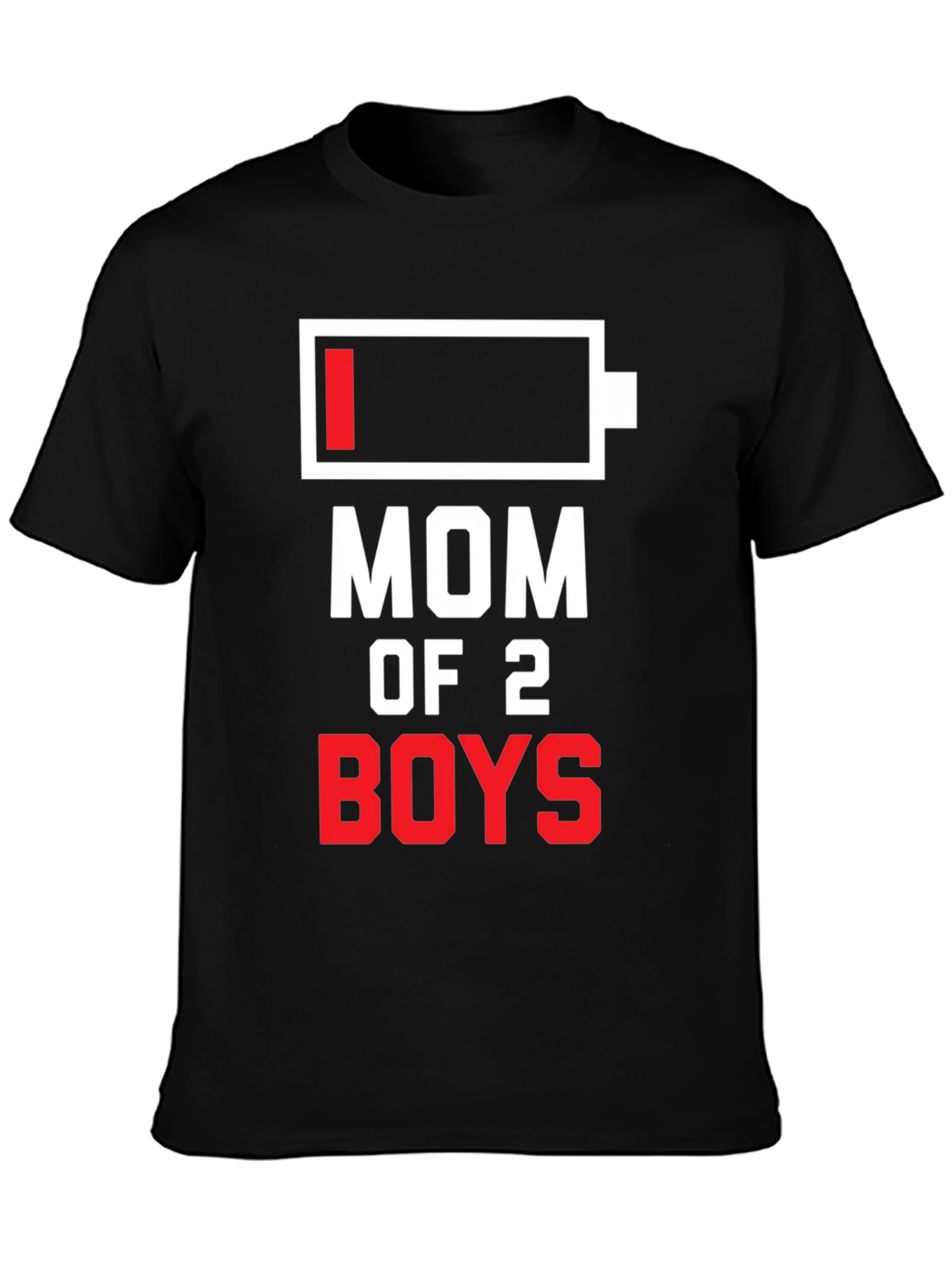 Mom of 2 Boys Low Battery Black T-Shirt - 3
