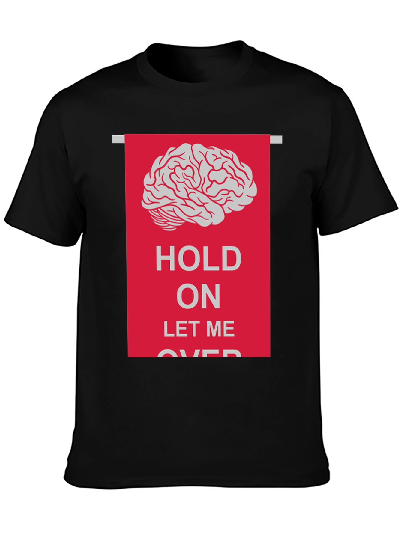 Black Hold On Let Me Overthink T-Shirt view 3