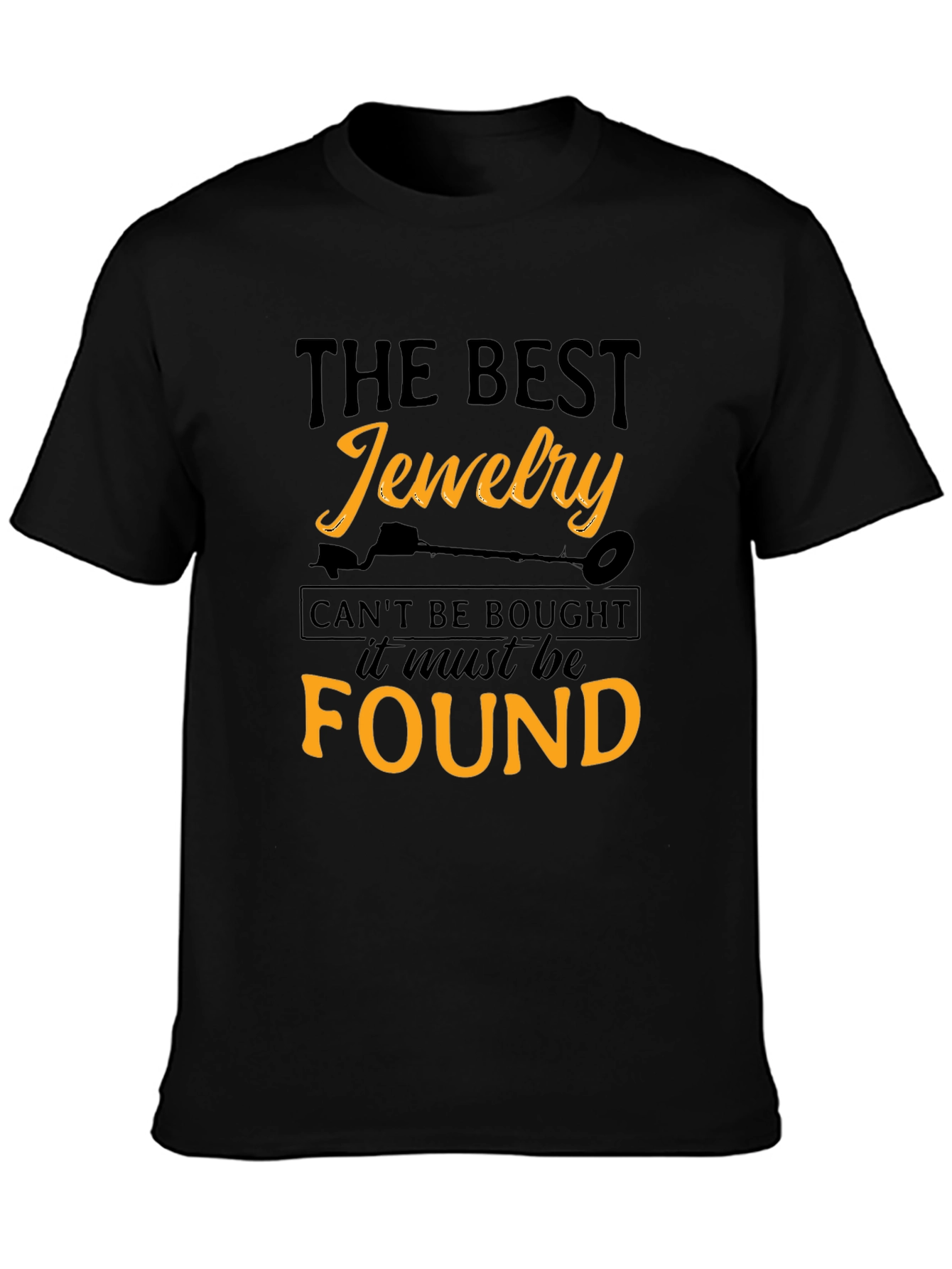 Black The Best Jewelry Can't Be Bought T-Shirt view 3