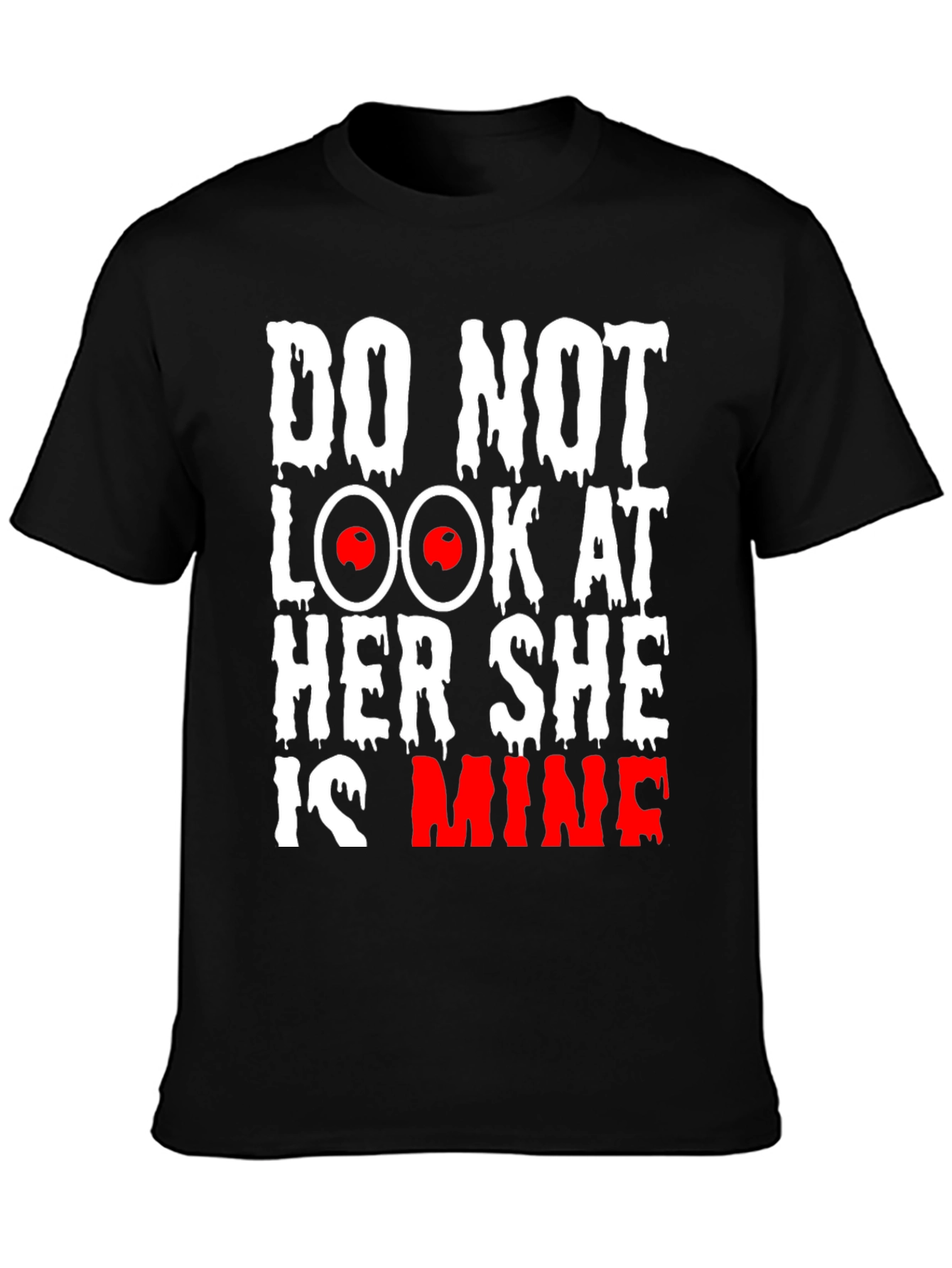Black Do Not Look at Her She is Mine Graphic Tee view 3