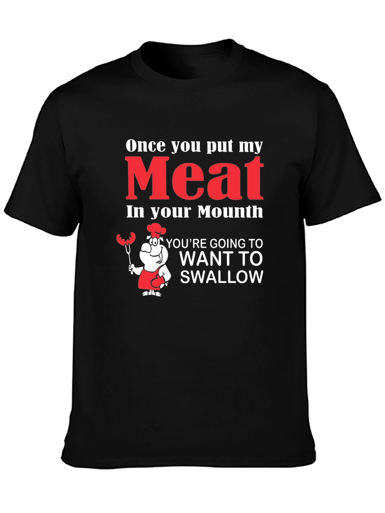 Black Funny Meat in Your Mouth Graphic T-Shirt view 3