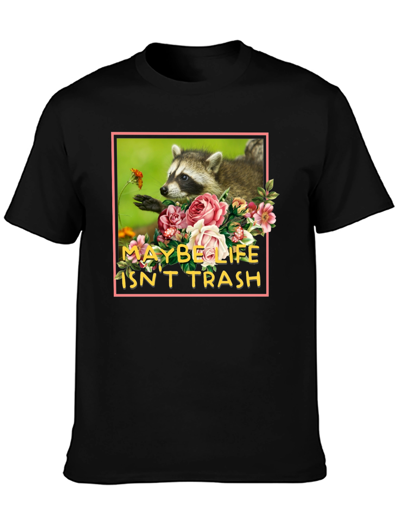 Black Maybe Life Isn't Trash Raccoon Graphic Tee view 3