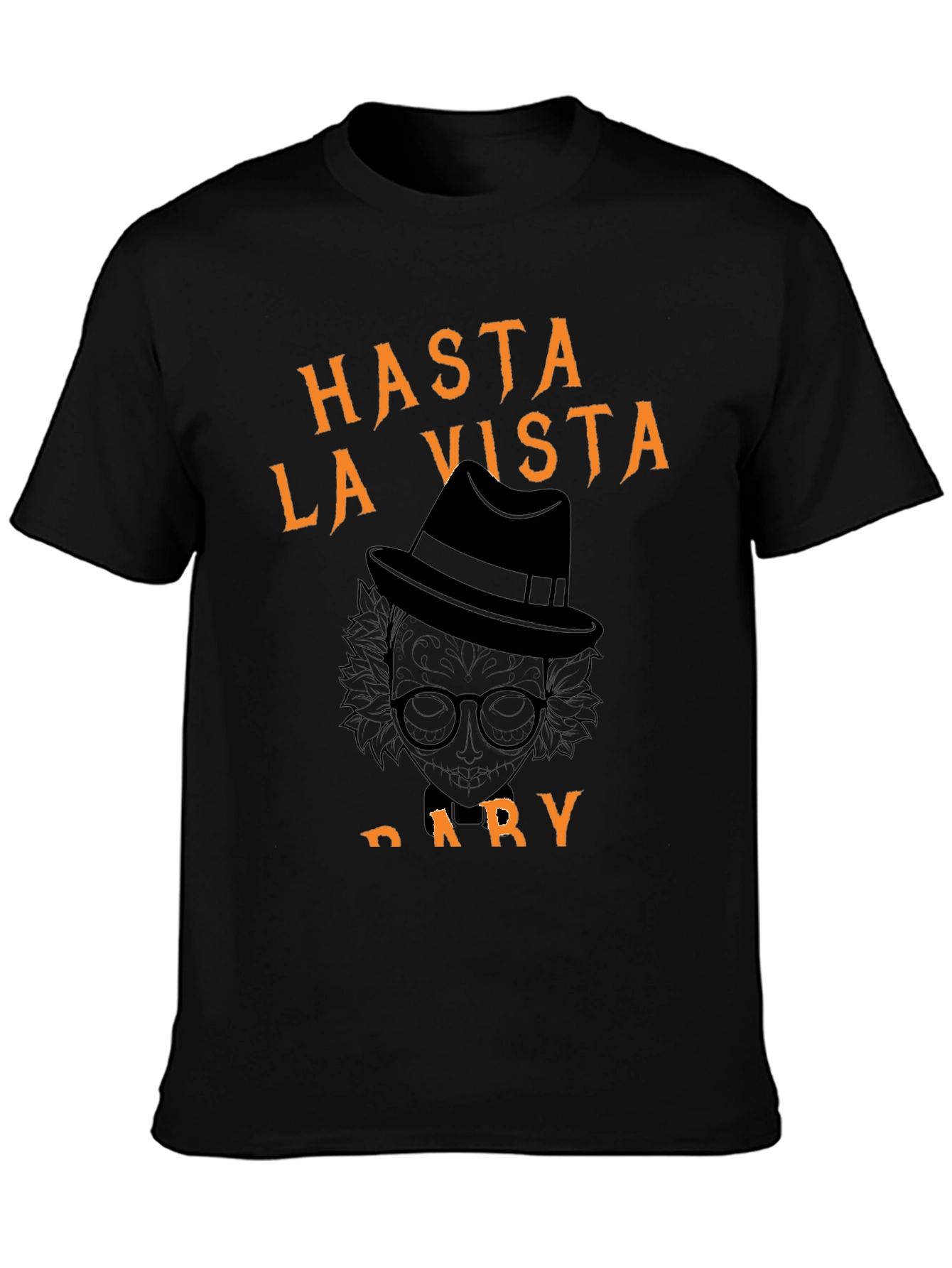 Black Hasta La Vista, Dary Halloween T-Shirt view 3
