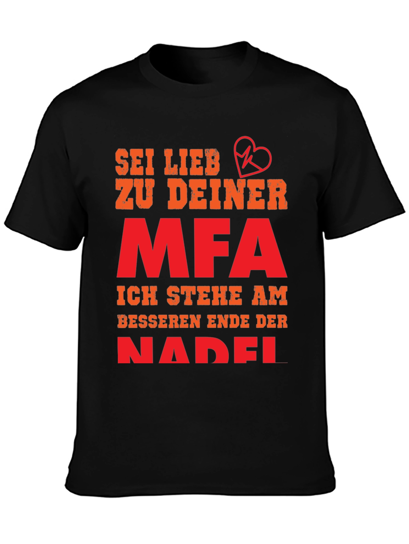 Black Sei Lieb Zu Deiner MFA T-Shirt - Medical Assistant Gift view 3